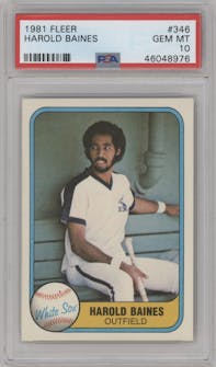 Harold Baines from the 1981 Fleer set graded by PSA and given an overall grade of 10.
