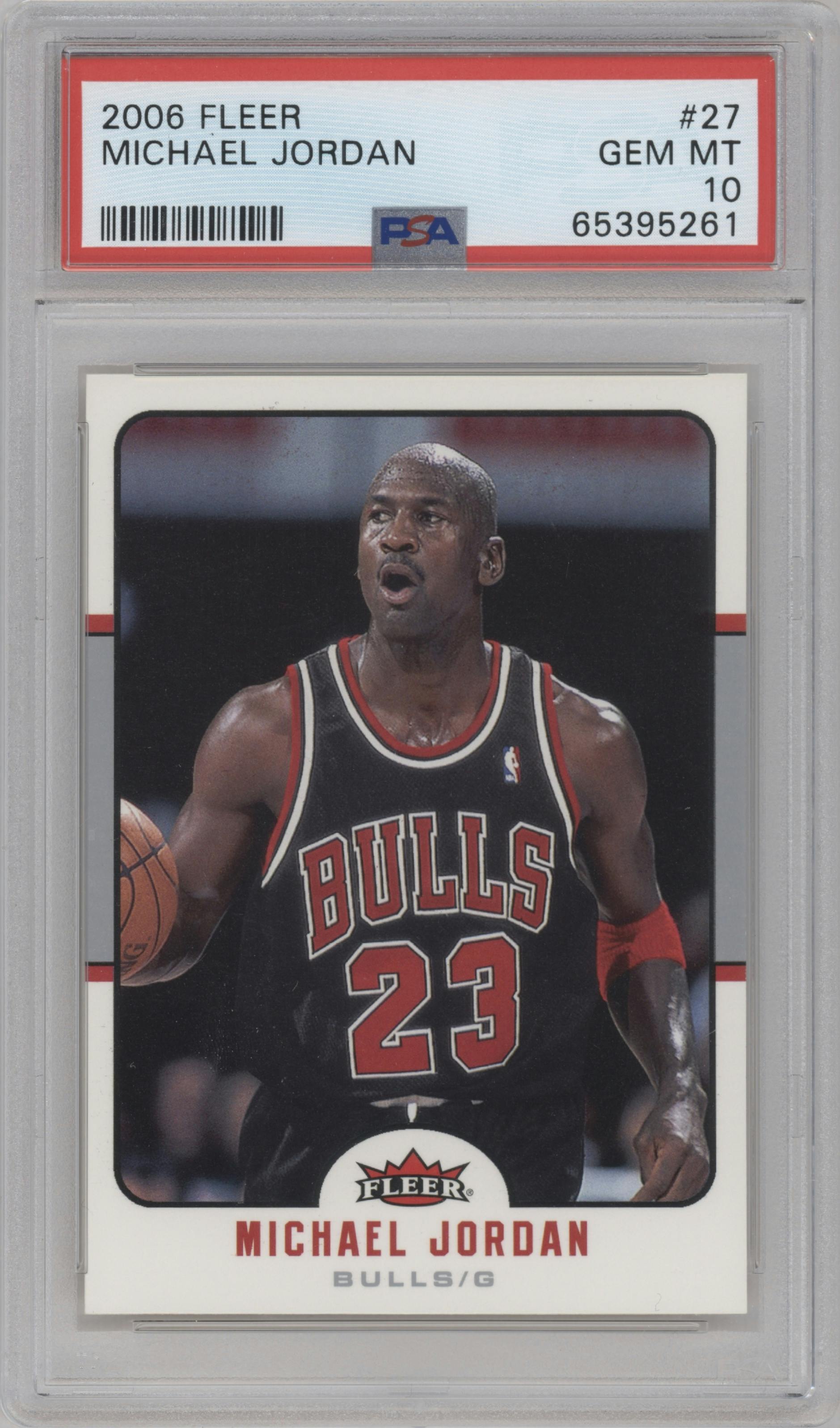 Michael Jordan from the 2006-07 Fleer set graded by PSA and given an overall grade of 10.