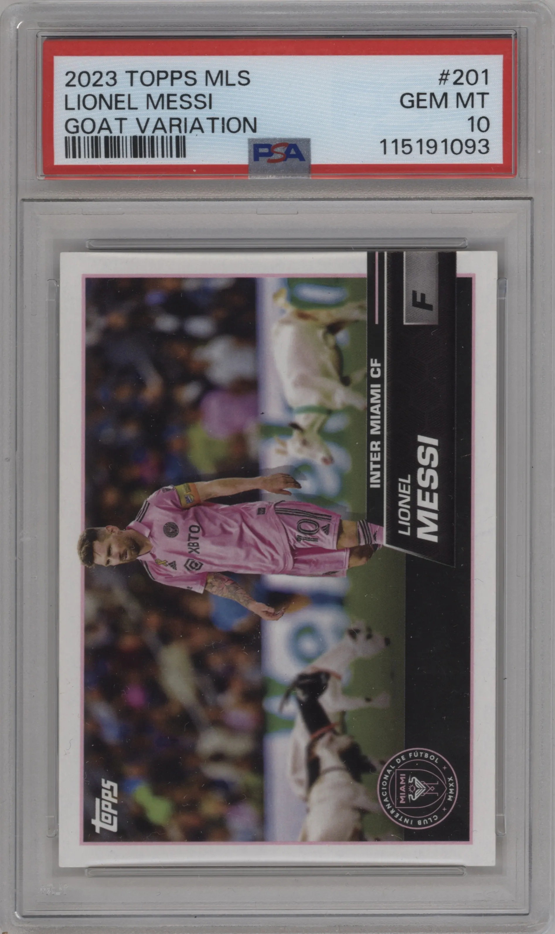 2023 Topps MLS Goat Variation Lionel Messi #201 PSA 10