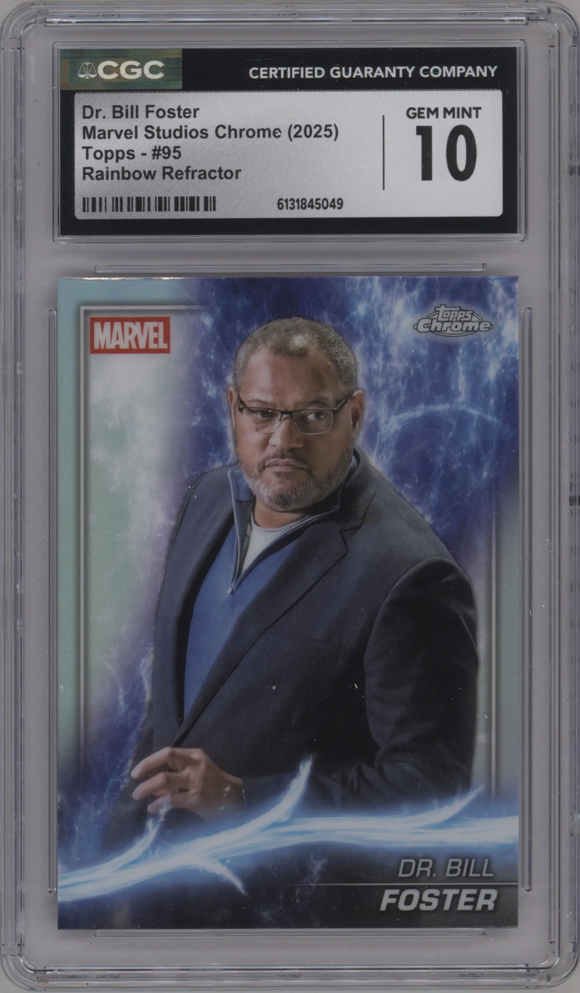 2025 Topps Chrome Marvel Studios Dr. Bill Foster Rainbow Refractor CGC 10