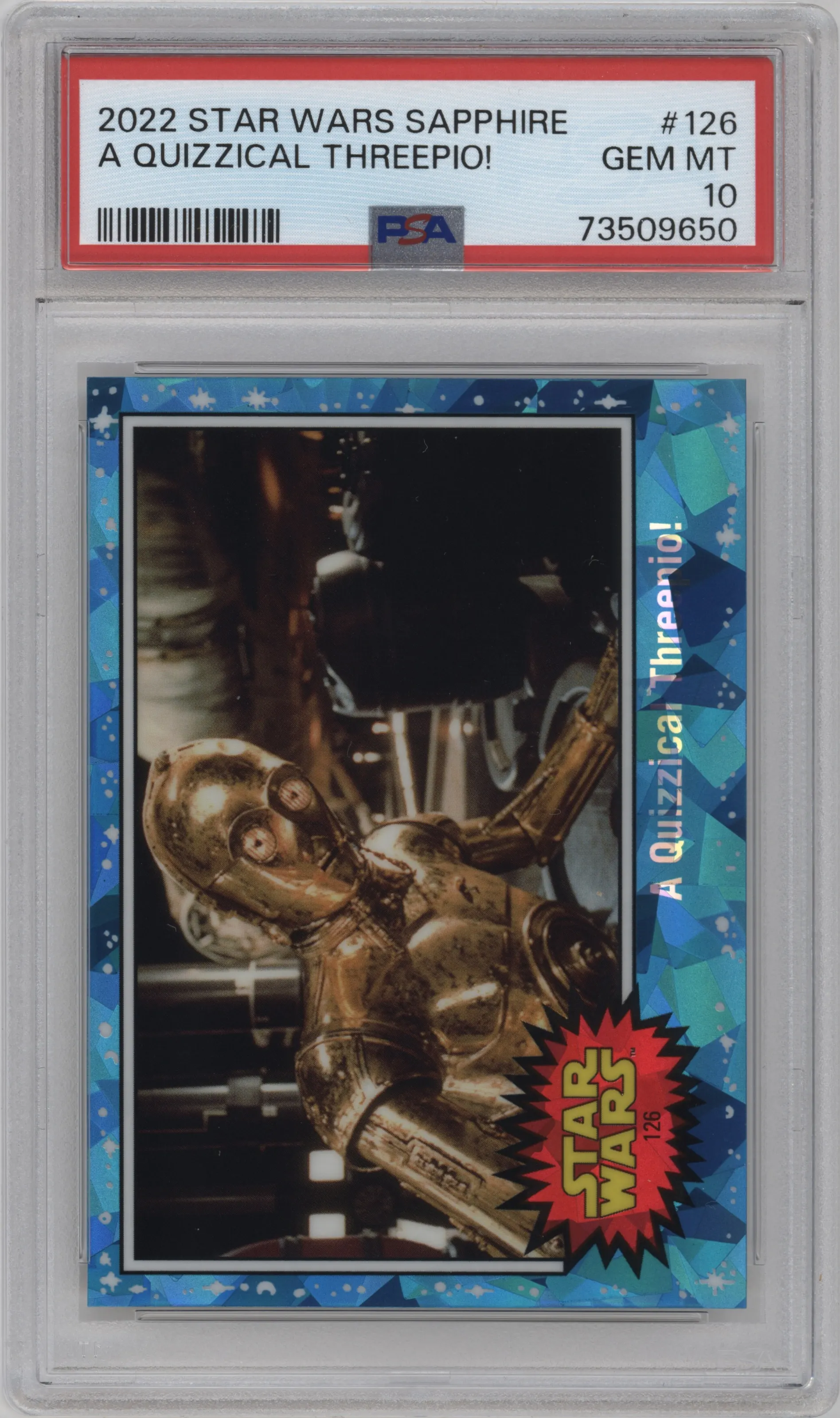 2022 Topps Chrome Star Wars Sapphire A Quizzical Threepio! #126 PSA 10