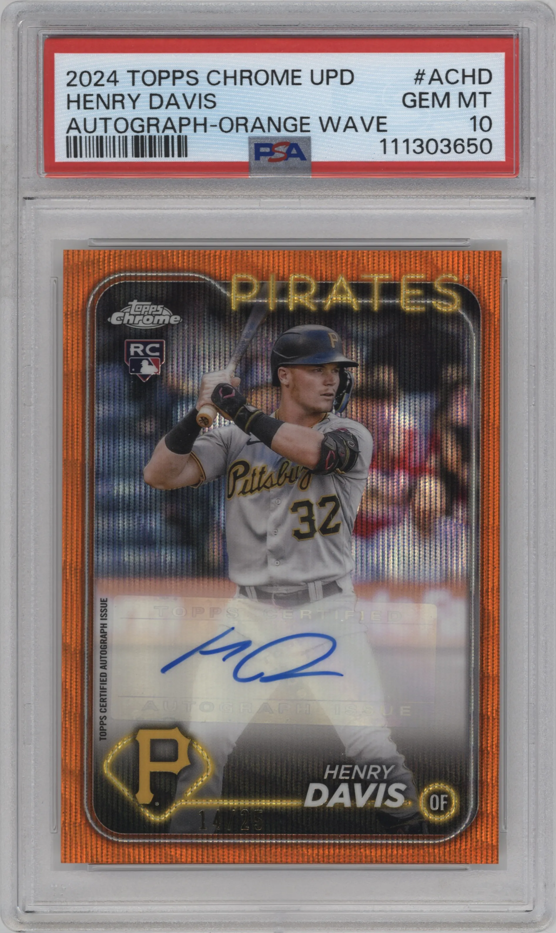 2024 Topps Chrome Update Auto Henry Davis Orange Wave Refractor PSA 10