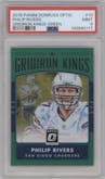 Philip Rivers from the 2016 Panini Donruss Optic set featuring a Green parallel graded by PSA and given an overall grade of 9.