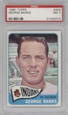 George Banks from the 1965 Topps set graded by PSA and given an overall grade of 7.