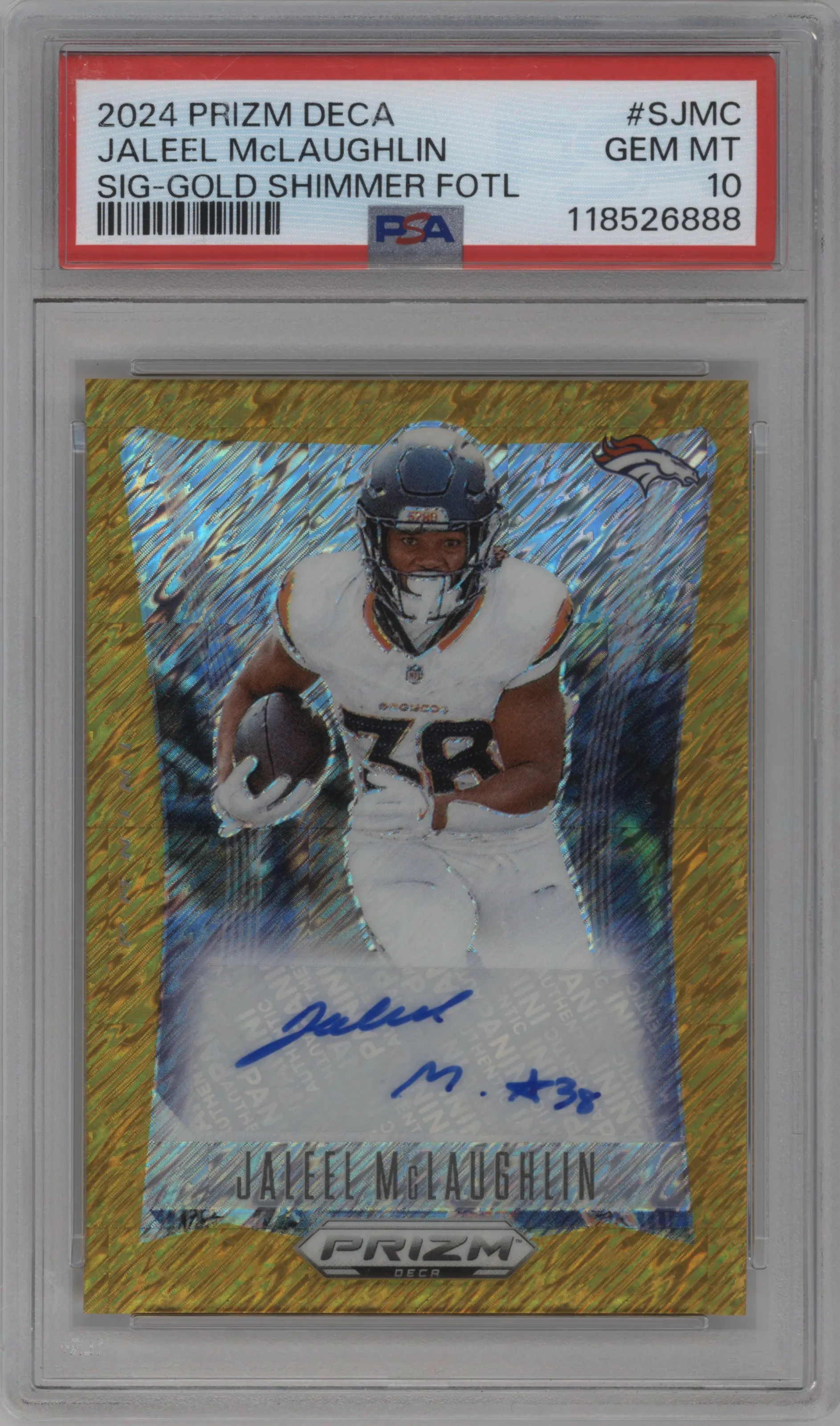 2024 Panini Prizm Deca Sig. Jaleel McLaughlin Gold Shimmer Prizm FOTL #S-JMC PSA 10