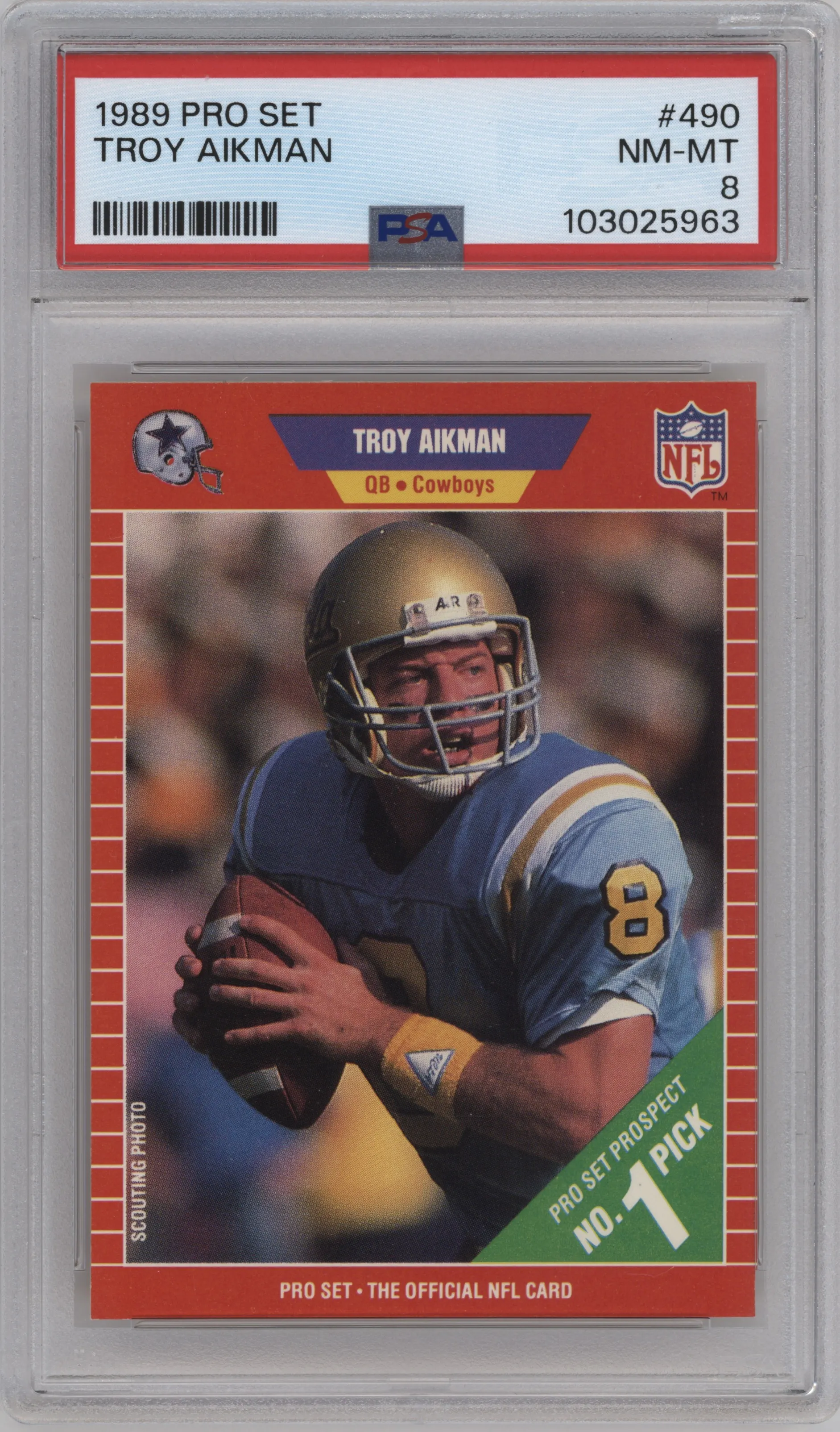1989 Pro Set Troy Aikman PSA 8