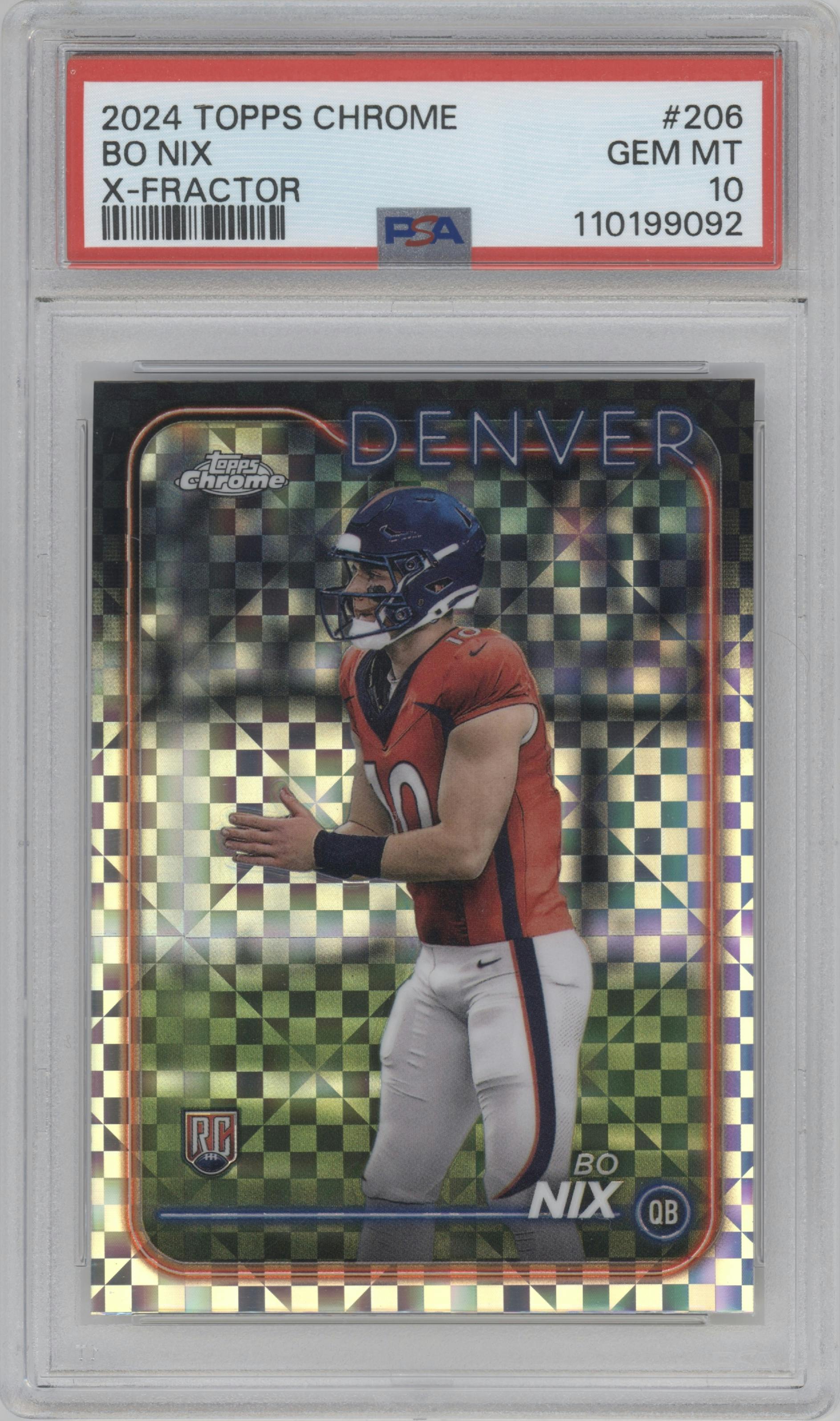 Bo Nix from the 2024 Topps Chrome set featuring a XFractor parallel graded by PSA and given an overall grade of 10.