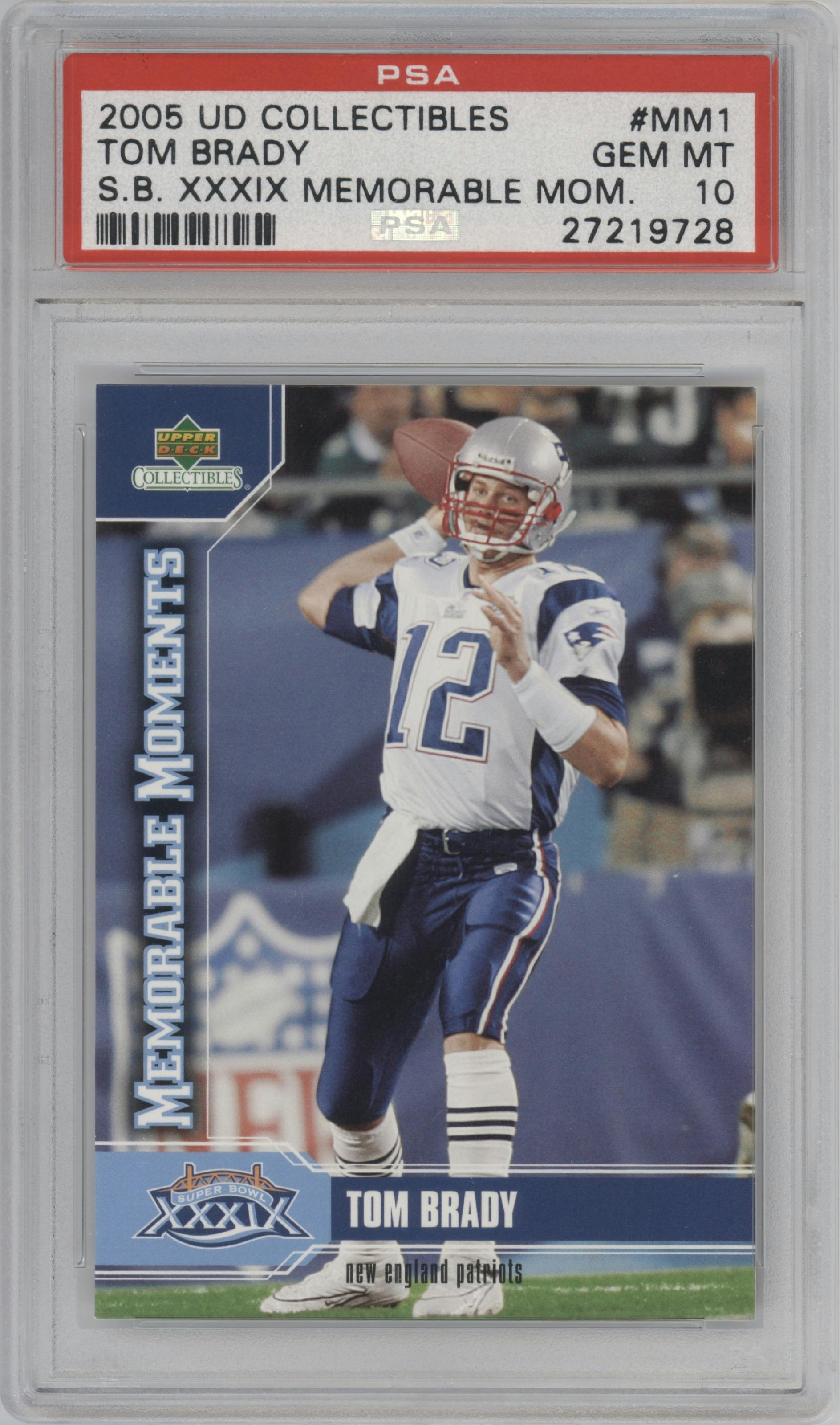 Tom Brady from the 2005 Upper Deck Collectibles Super Bowl XXXIX Champions set graded by PSA and given an overall grade of 10.