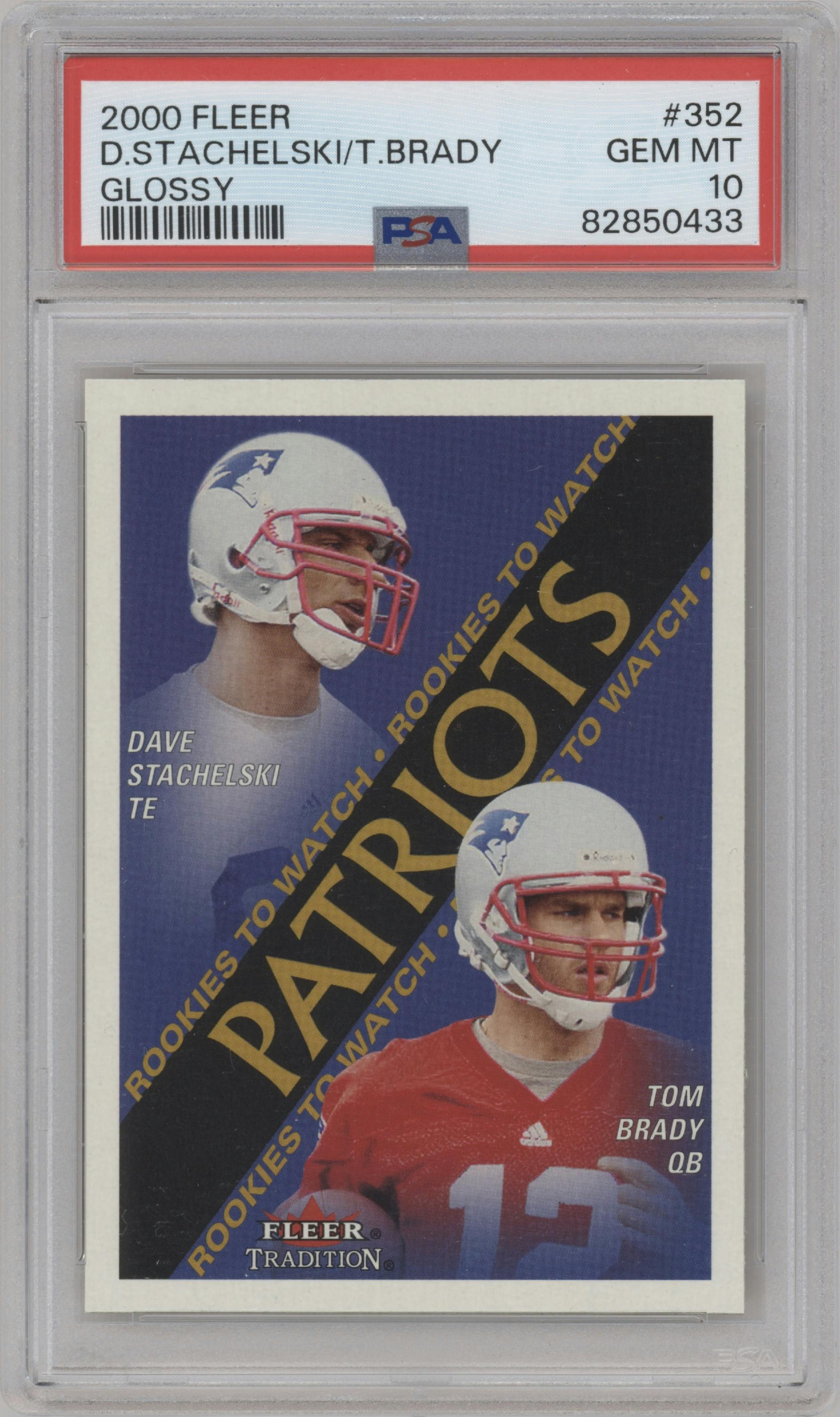 Dave Stachelski/Tom Brady from the 2000 Fleer Tradition set featuring a Glossy parallel graded by PSA and given an overall grade of 10.