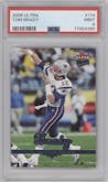 Tom Brady from the 2006 Fleer Ultra set graded by PSA and given an overall grade of 9.
