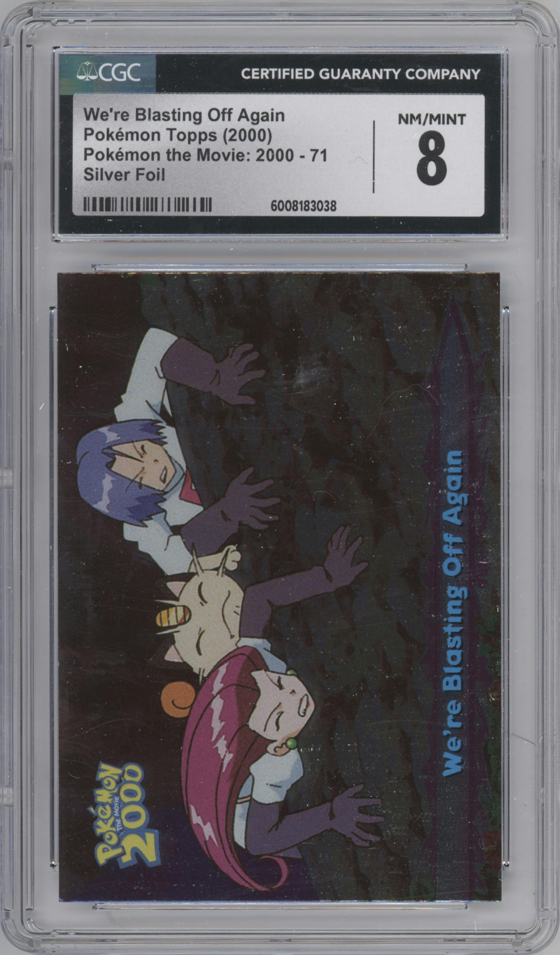 We're Blasting Off Again from the 2000 Pokemon set featuring a Foil parallel graded by CSG and given an overall grade of 8.