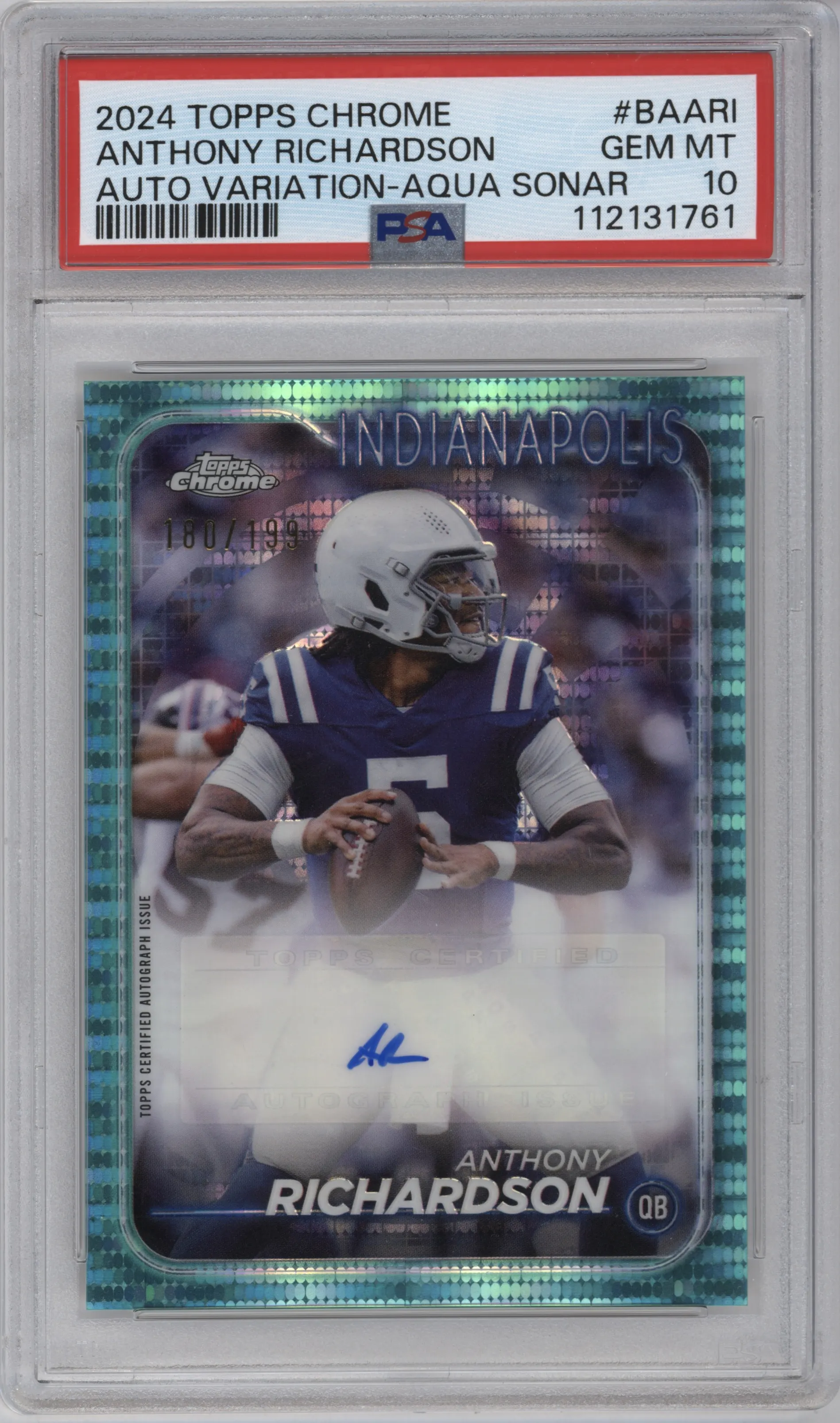 2024 Topps Chrome Auto Var. Anthony Richardson Aqua Sonar Refractor PSA 10