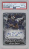Michael Penix Jr. from the 2023 Bowman University's Best  set graded by PSA and given an overall grade of 10.