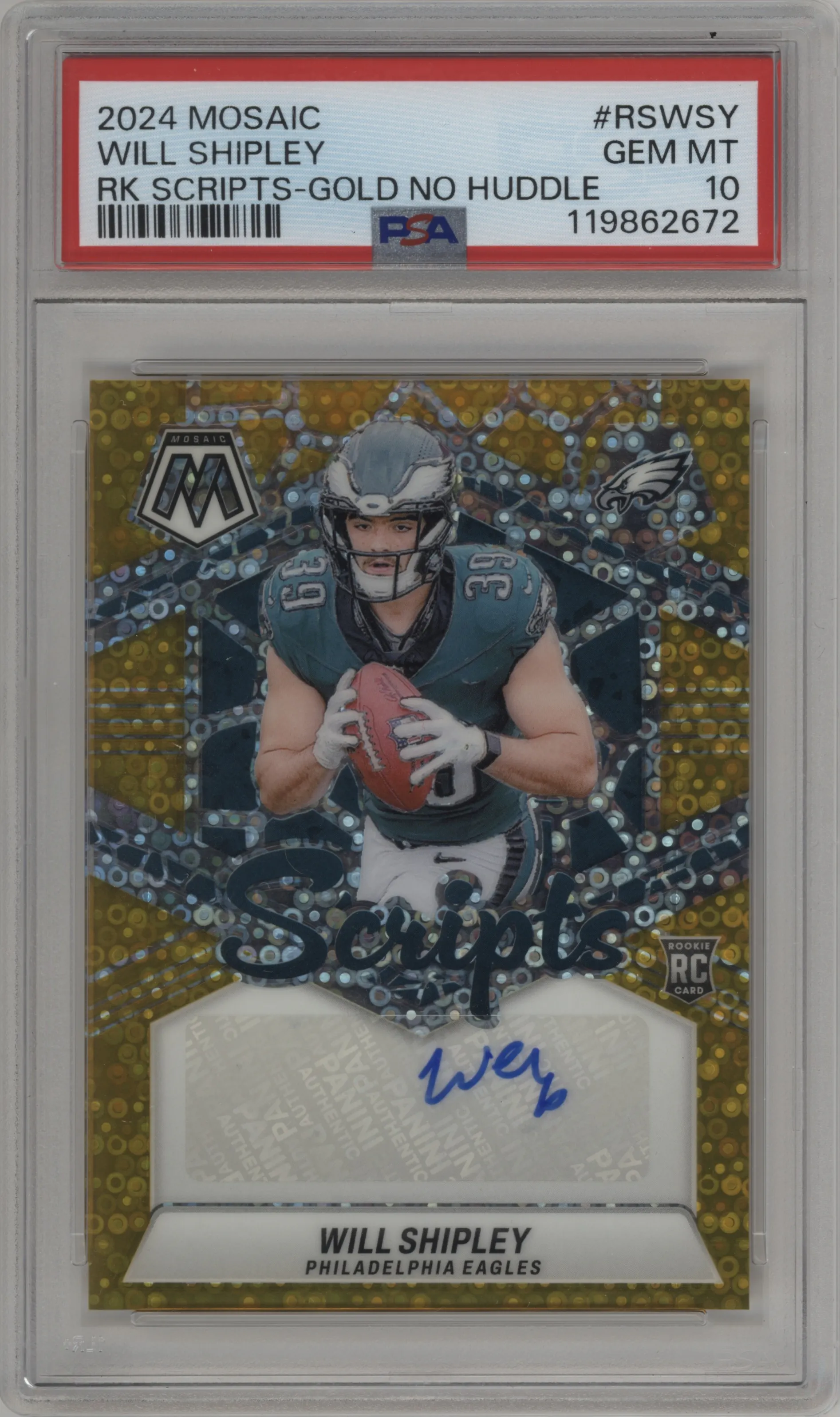 2024 Panini Mosaic Rke.Scripts Will Shipley No Huddle Gold PSA 10