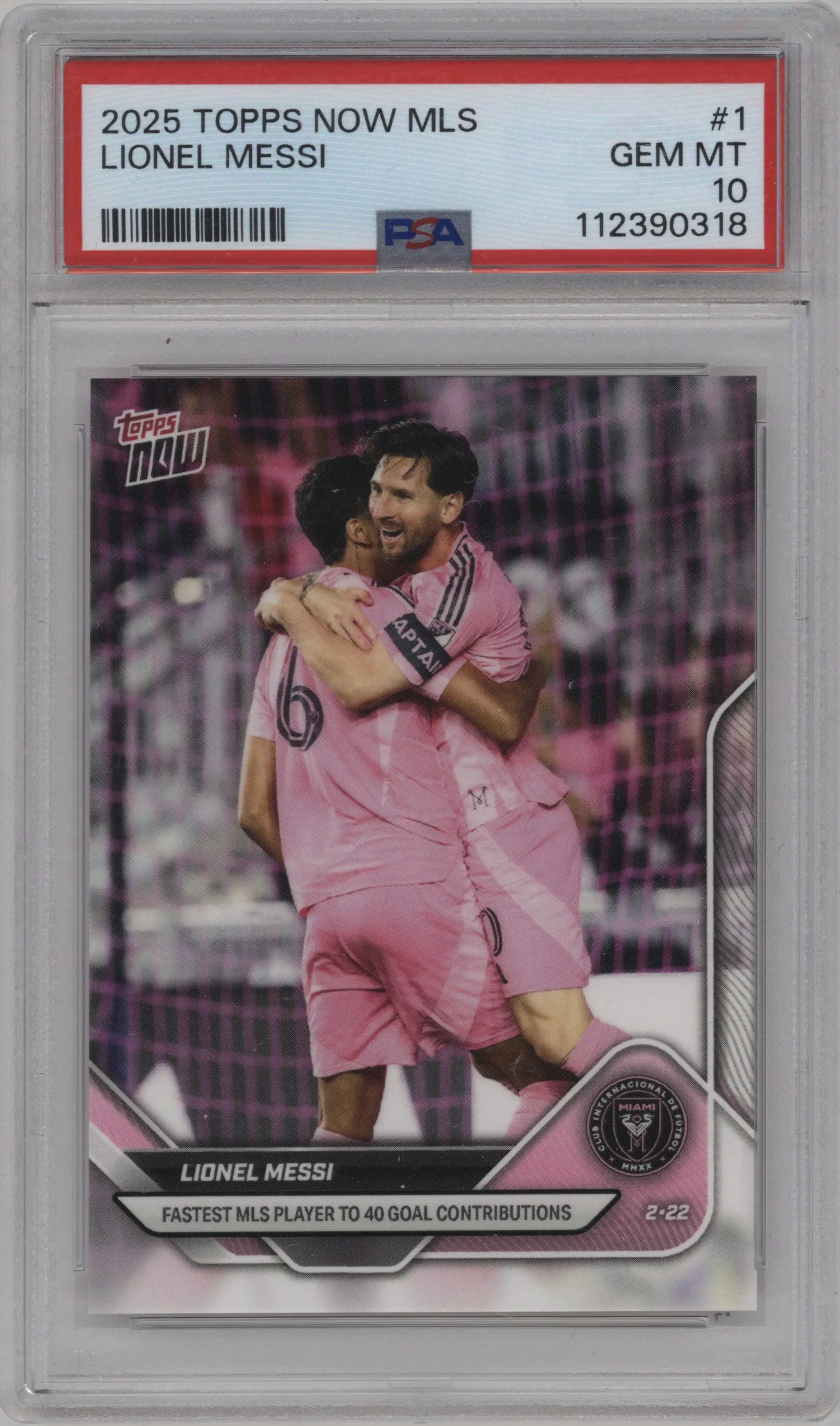 2025 Topps Now MLS Lionel Messi #1 PSA 10