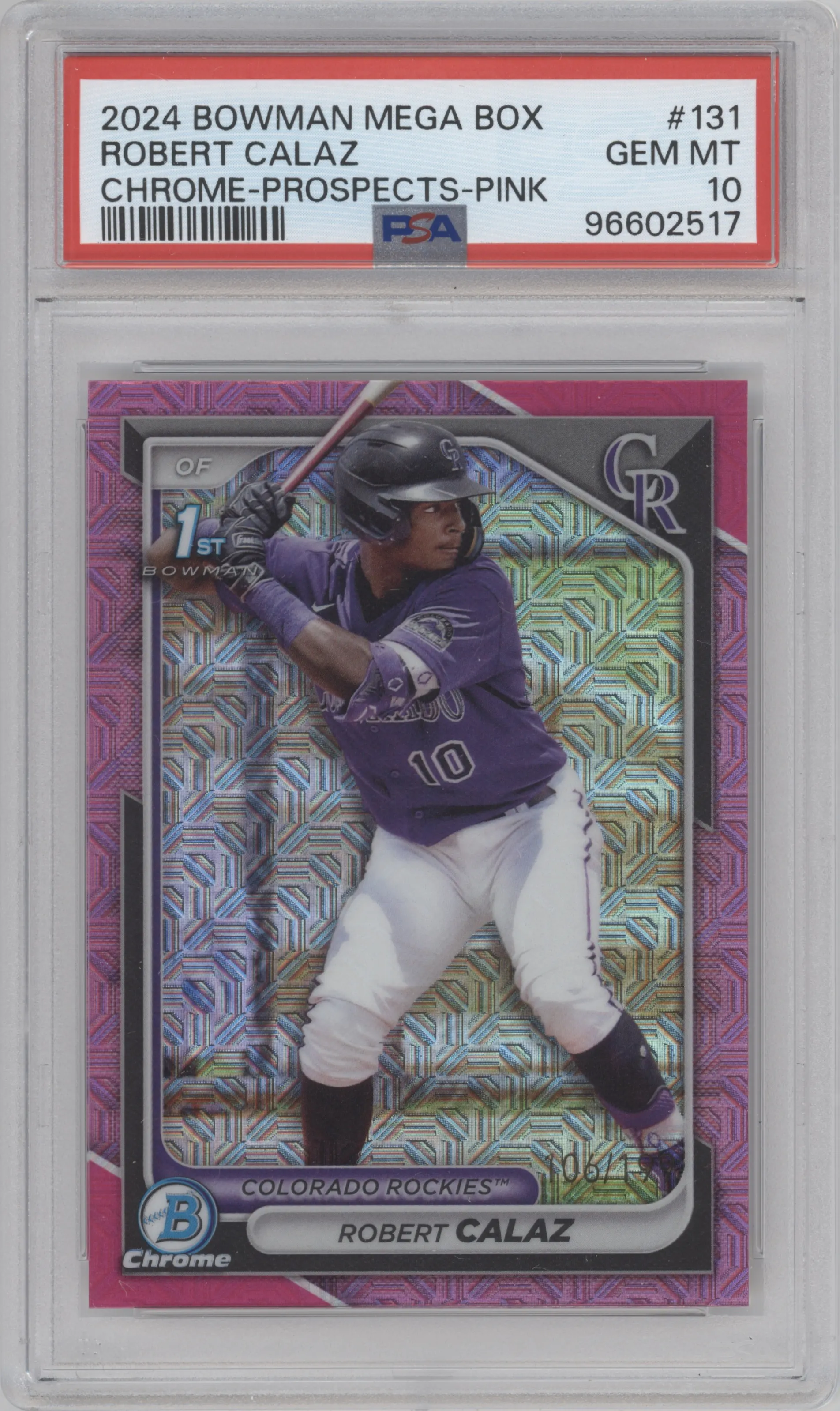 2024 Bowman Mega Box Chrome Pros. Robert Calaz Pink Refractor PSA 10