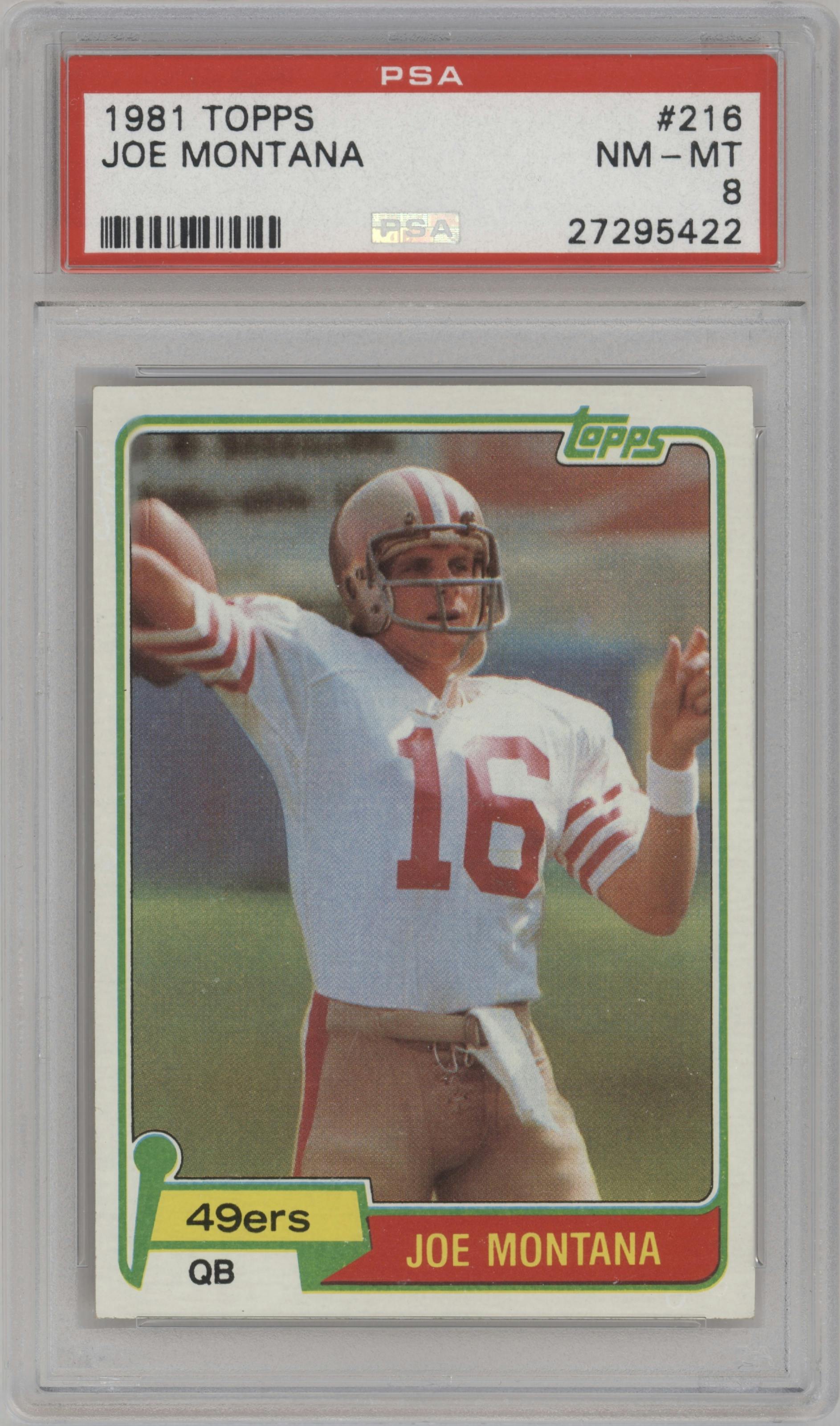 Joe Montana from the 1981 Topps  set graded by PSA and given an overall grade of 8.