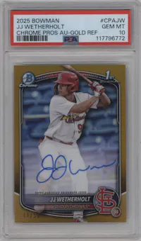 JJ Wetherholt from the 2025 Bowman set featuring a Gold Refractor parallel graded by PSA and given an overall grade of 10.
