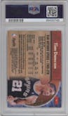 Tim Duncan from the 1998-99 Bowman’s Best set featuring a Refractor parallel graded by PSA and given an overall grade of 9.