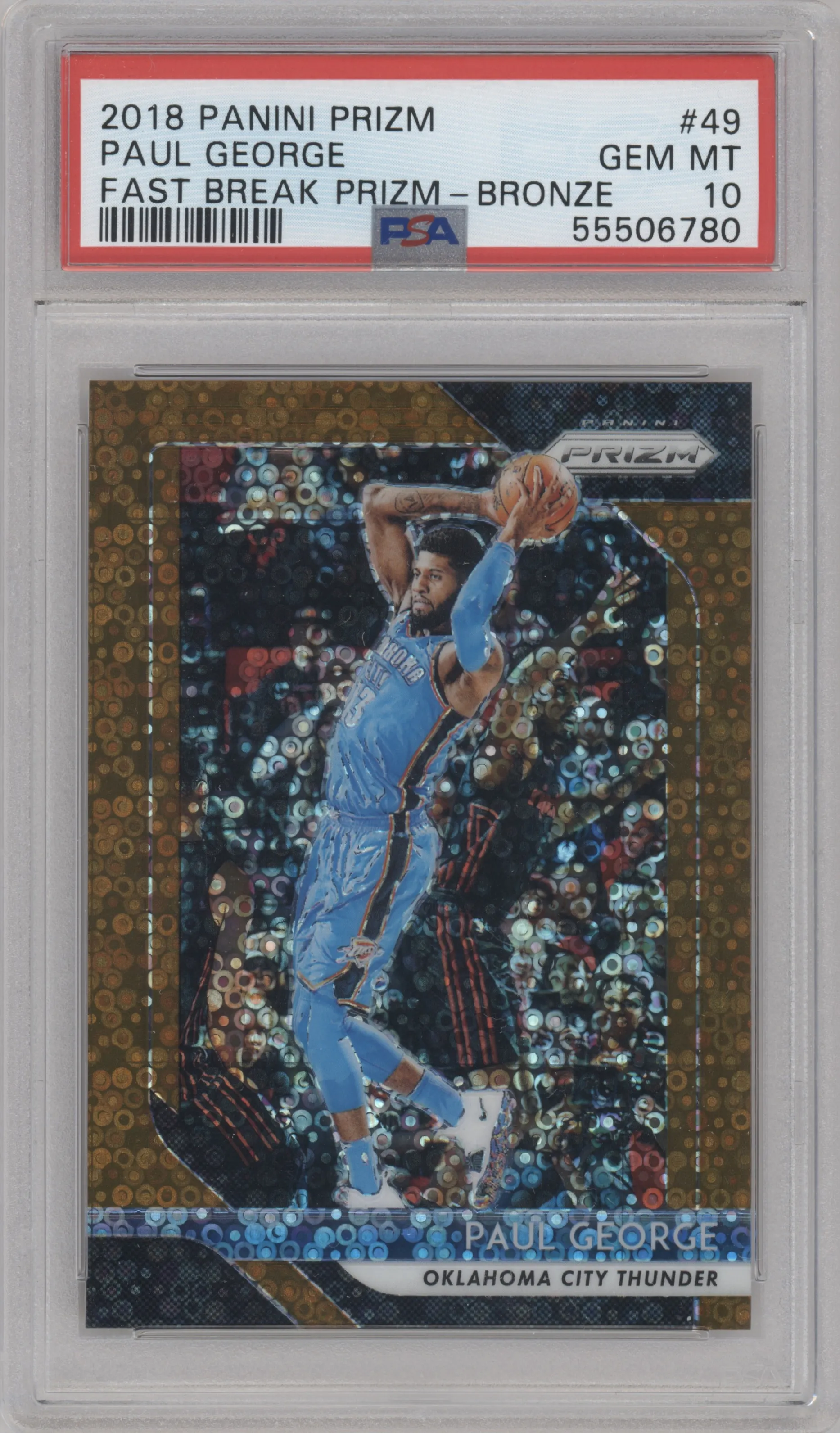 2018 Panini Prizm Paul George Fast Break Bronze #49 PSA 10