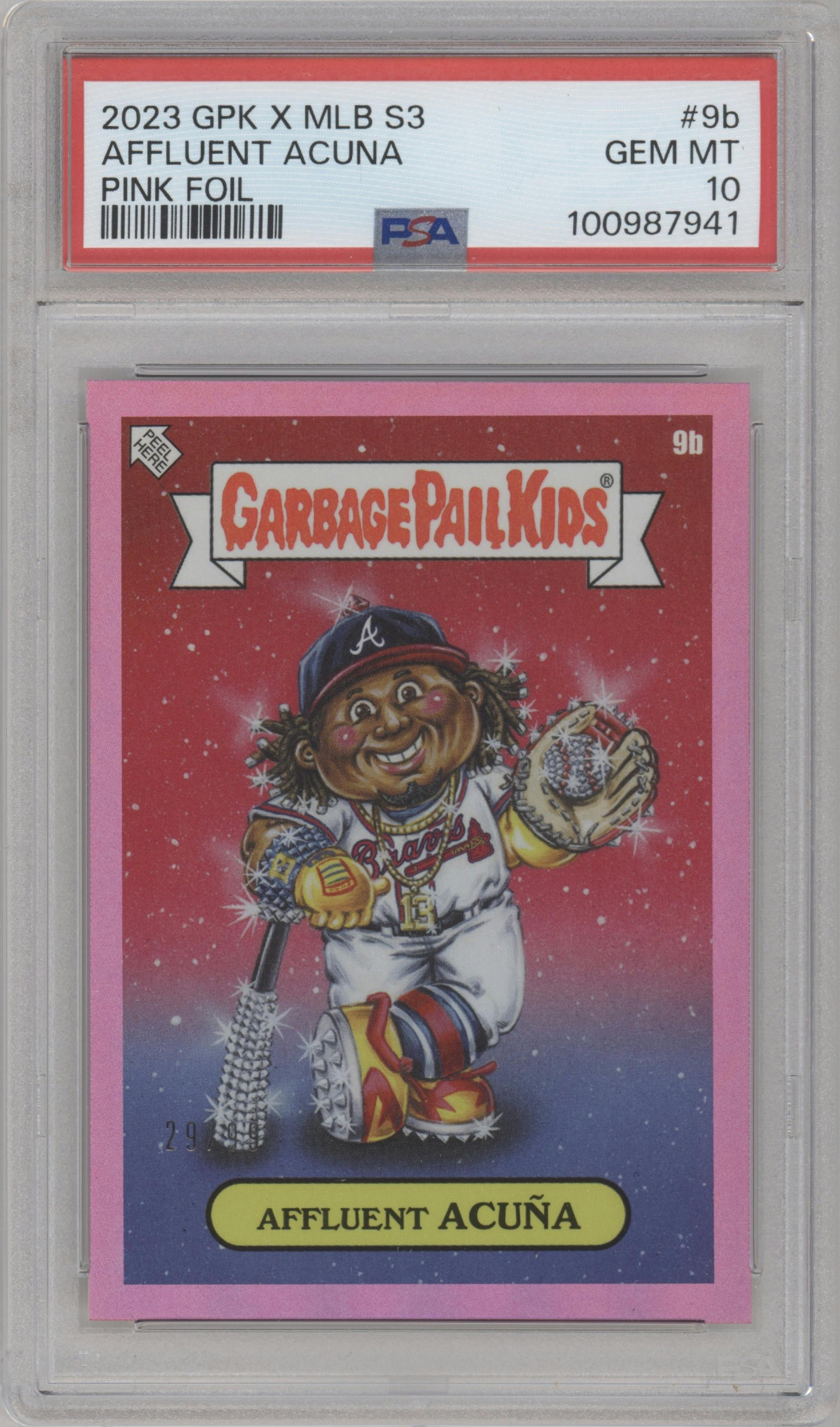 Affluent Acuna from the 2023 Topps Garbage Pail Kids x MLB Series 3 set featuring a Pink Foil parallel graded by PSA and given an overall grade of 10.