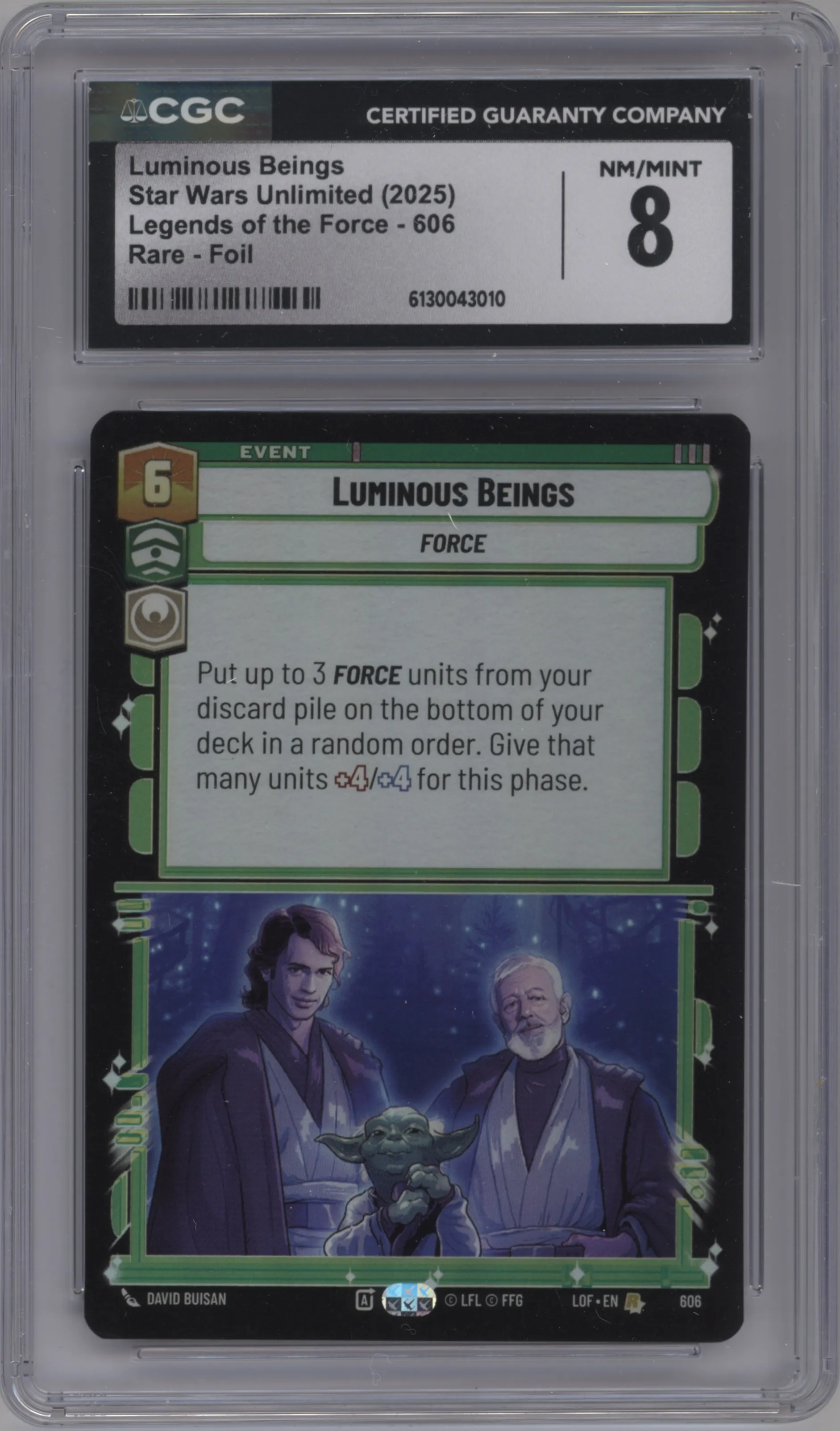 2025 Star Wars: Unlimited Legends of the Force Luminous Beings Foil #606 CGC 8