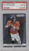 Peyton Manning from the 2013 Panini Prizm set graded by PSA and given an overall grade of 10.