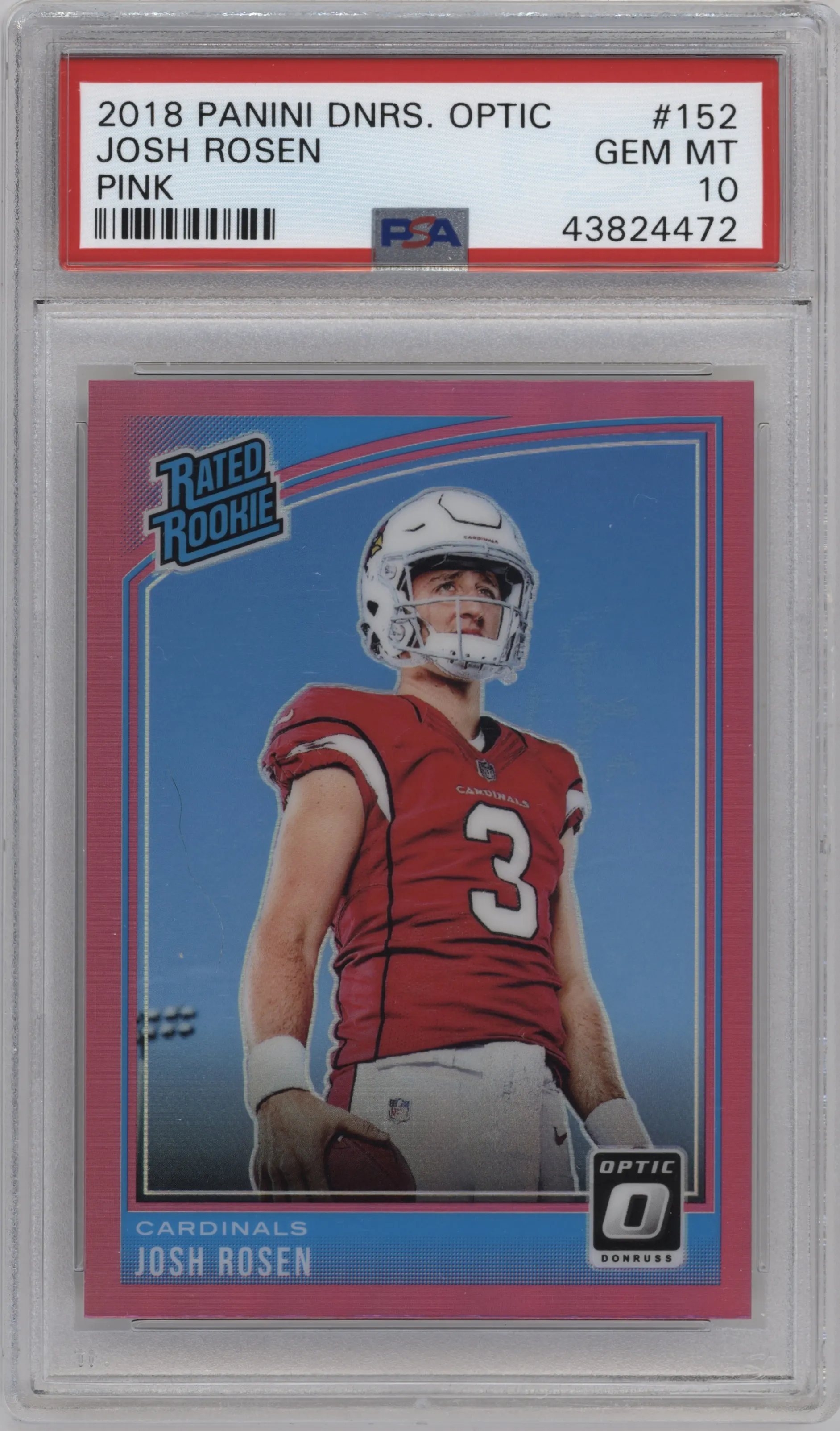 2018 Panini Donruss Optic Rated Rookie Josh Rosen Pink PSA 10