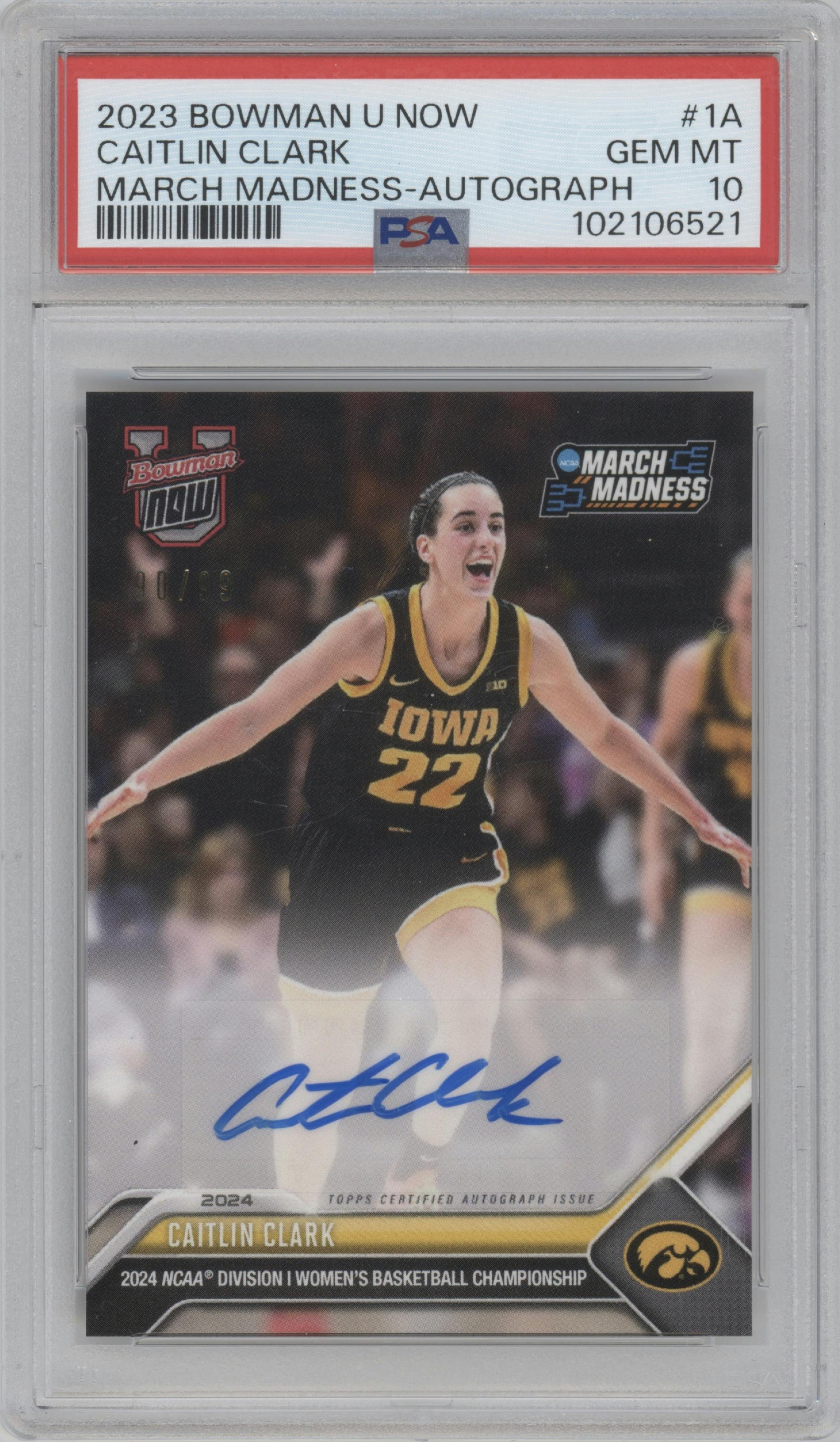 Caitlin Clark from the 2023-24 Bowman U Now NCAA March Madness set graded by PSA and given an overall grade of 10.