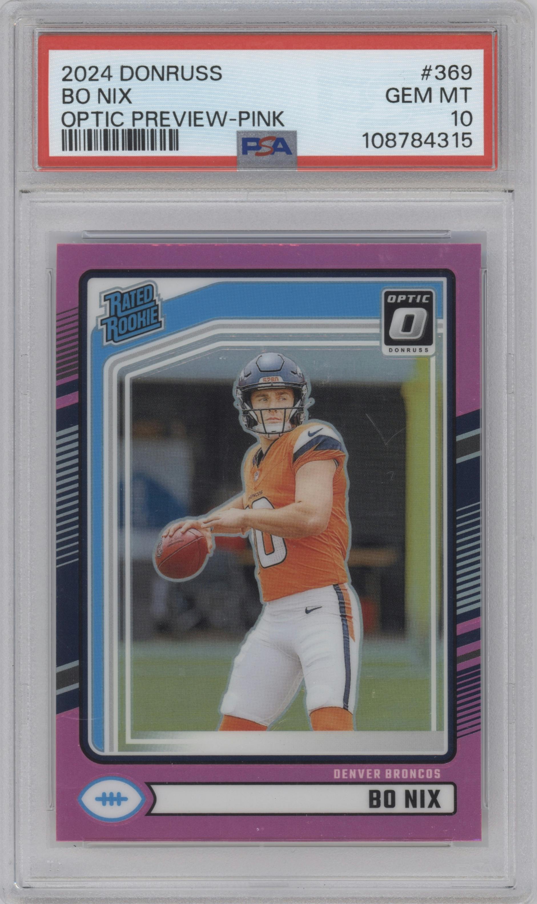 Bo Nix from the 2024 Donruss set featuring a Pink parallel graded by PSA and given an overall grade of 10.
