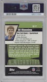 Eli Manning from the 2004 Topps Pristine set graded by PSA and given an overall grade of 9.
