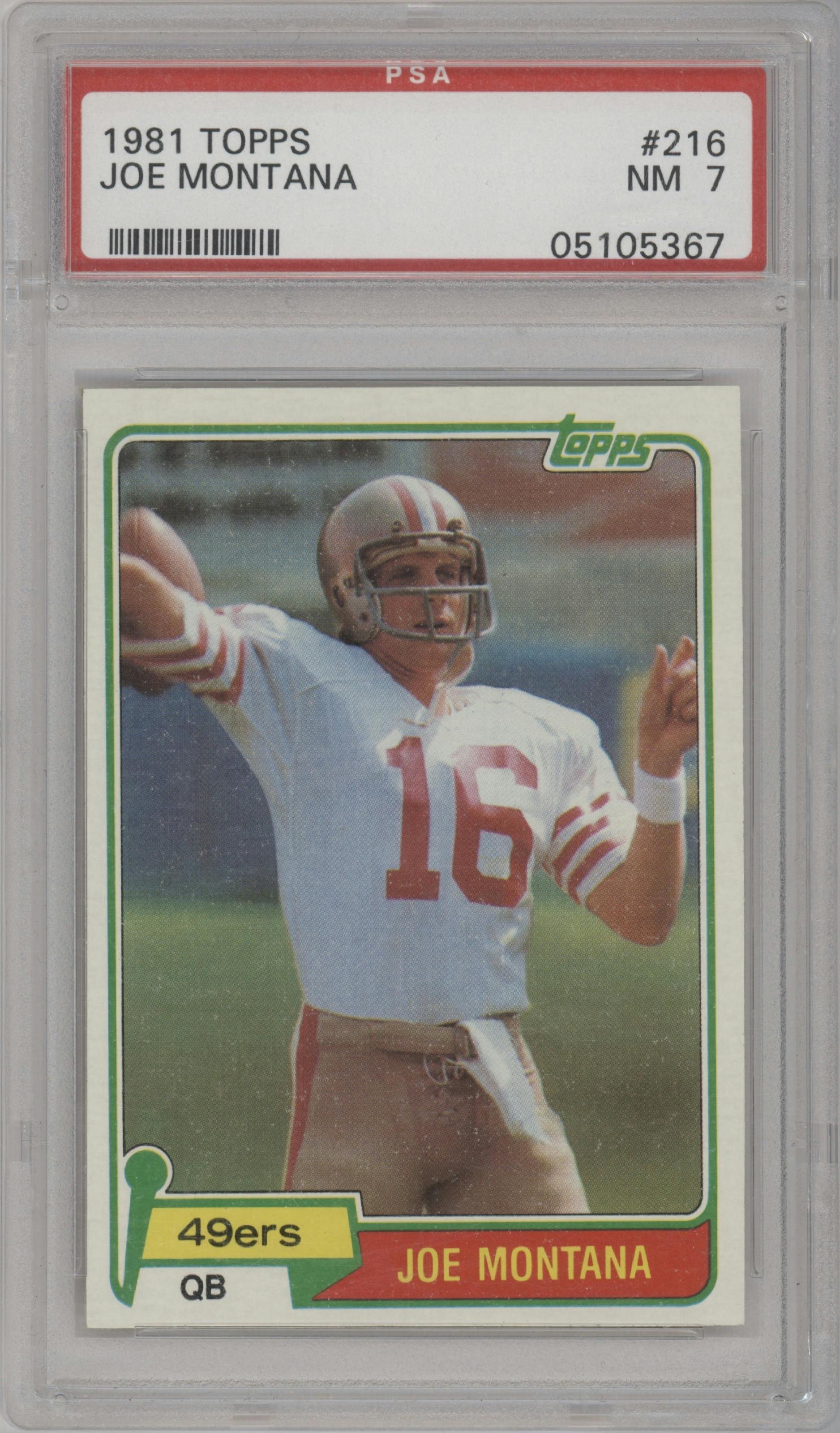 Joe Montana from the 1981 Topps  set graded by PSA and given an overall grade of 7.