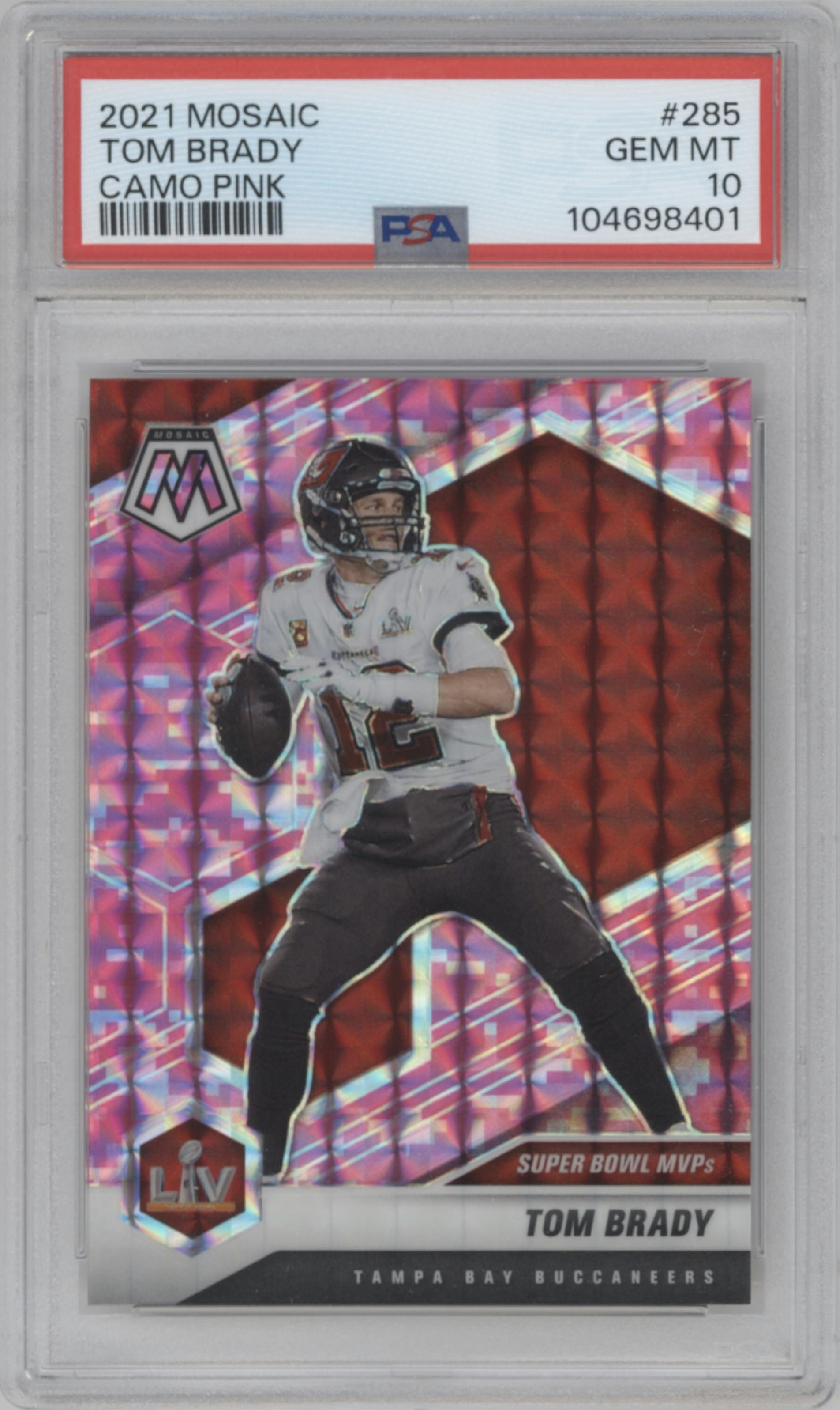 Tom Brady from the 2021 Panini Mosaic set featuring a Pink Camo parallel graded by PSA and given an overall grade of 10.