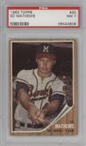 Ed Mathews from the 1962 Topps set graded by PSA and given an overall grade of 7.