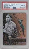 Jayson Tatum from the 2017-18 Panini Essentials set featuring a Orange parallel graded by PSA and given an overall grade of 10.