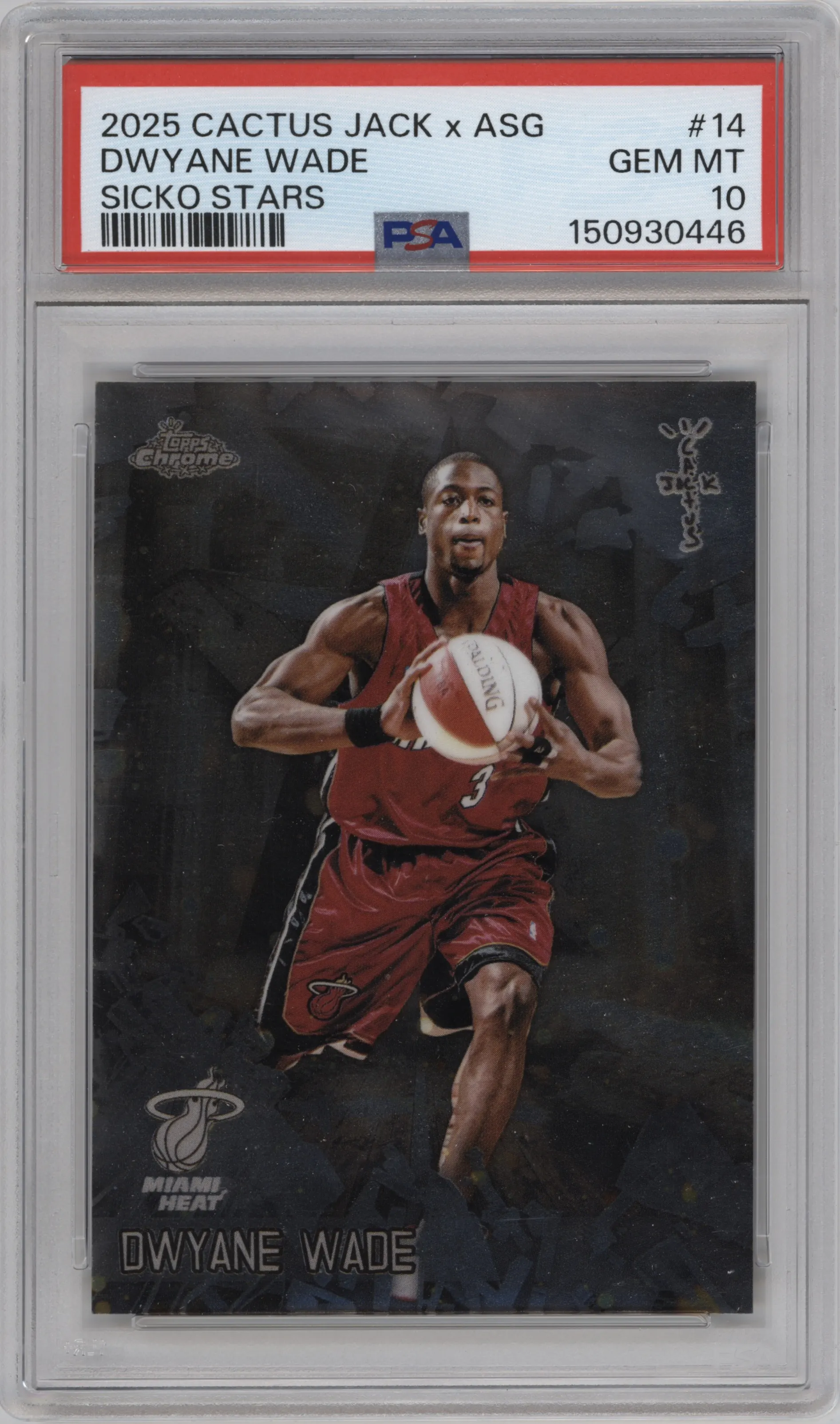 2025 Topps Chrome Cactus Jack x NBA All-Star Game Topps Chrome Cactus Jack x NBA All-Star Game Sicko Stars Dwyane Wade PSA 10