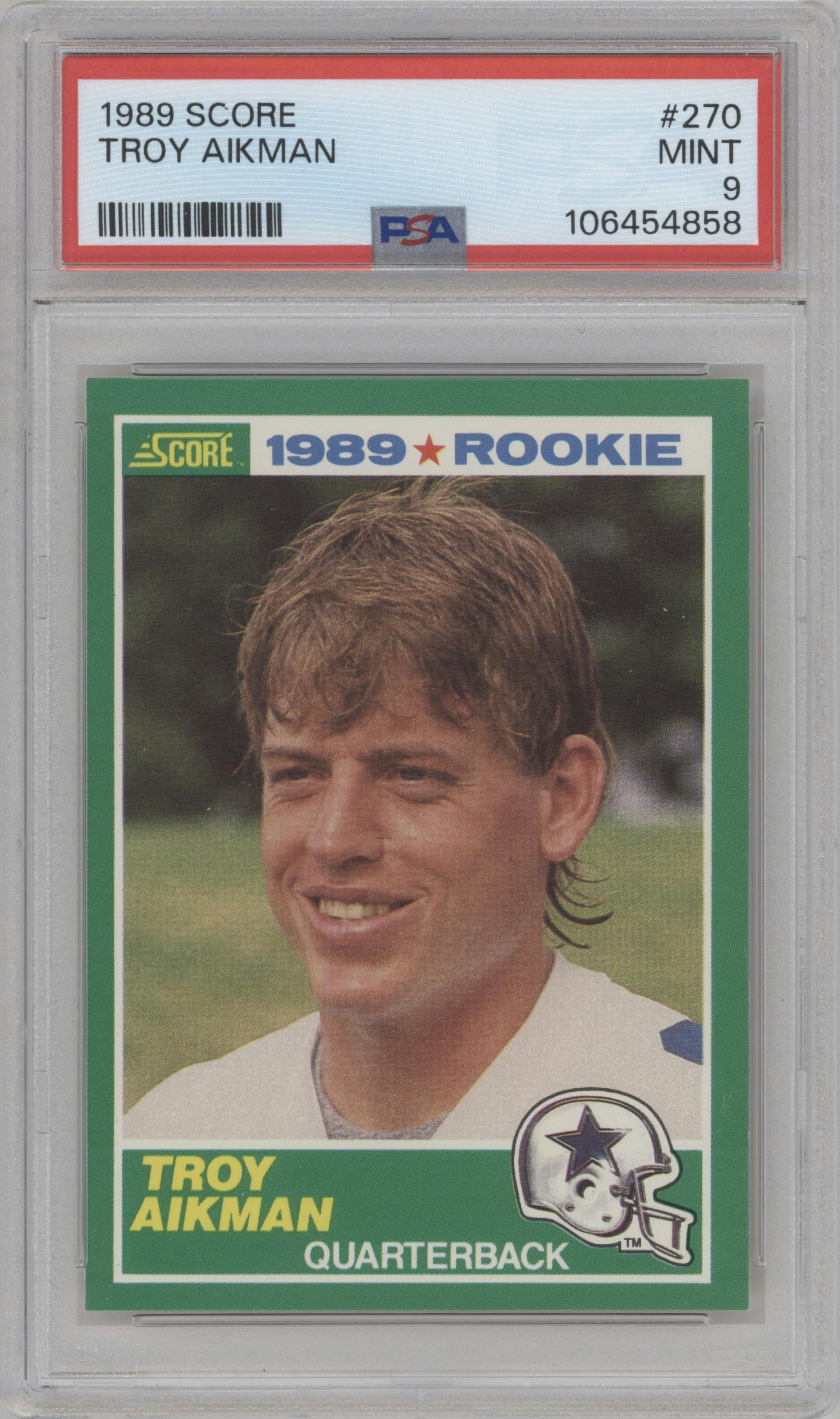 Troy Aikman from the 1989 Score set graded by PSA and given an overall grade of 9.