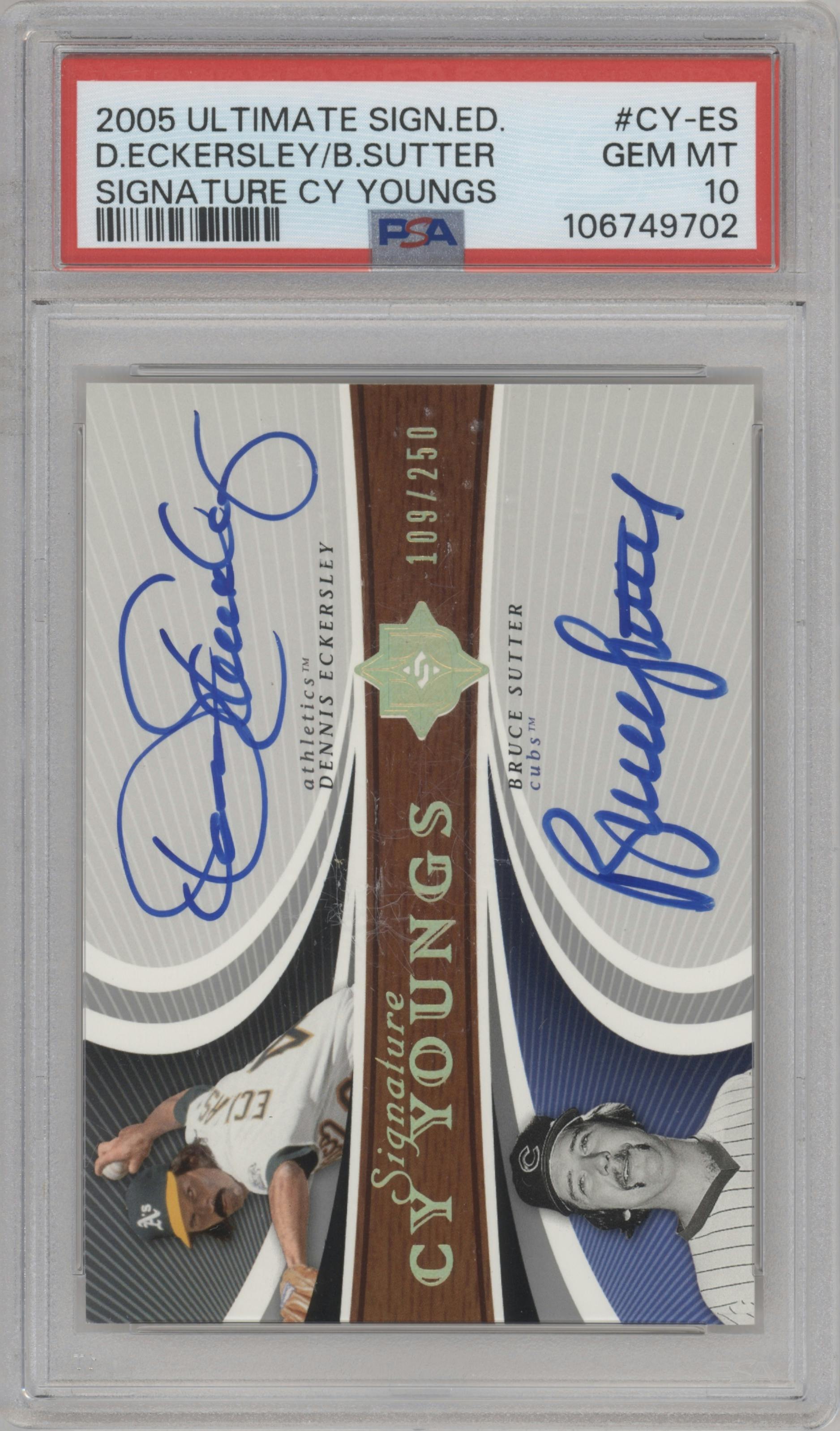 Dennis Eckersley/Bruce Sutter from the 2005 UD Ultimate Signature Edition set graded by PSA and given an overall grade of 10.