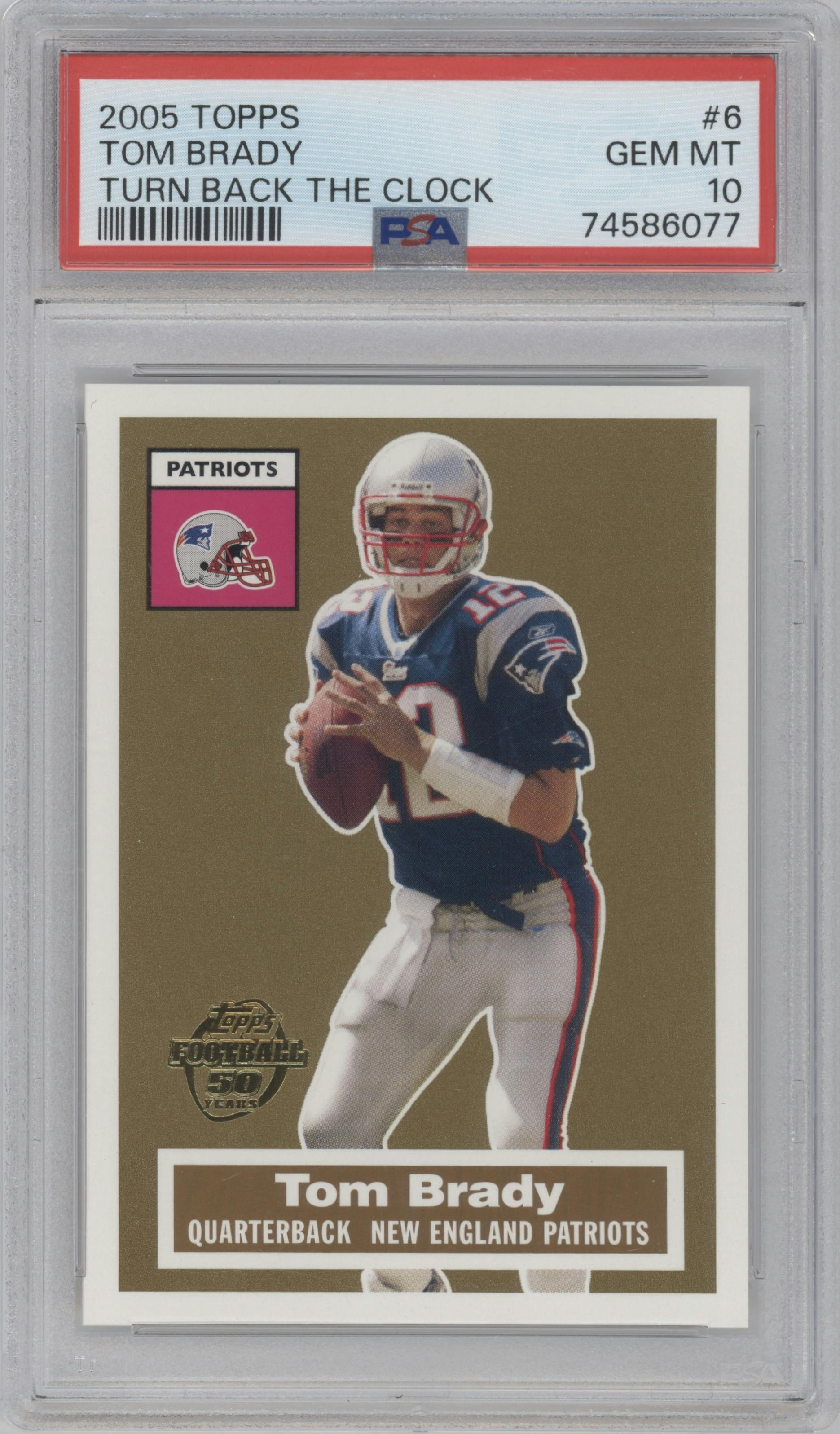 Tom Brady from the 2005 Topps Turn Back The Clock set graded by PSA and given an overall grade of 10.