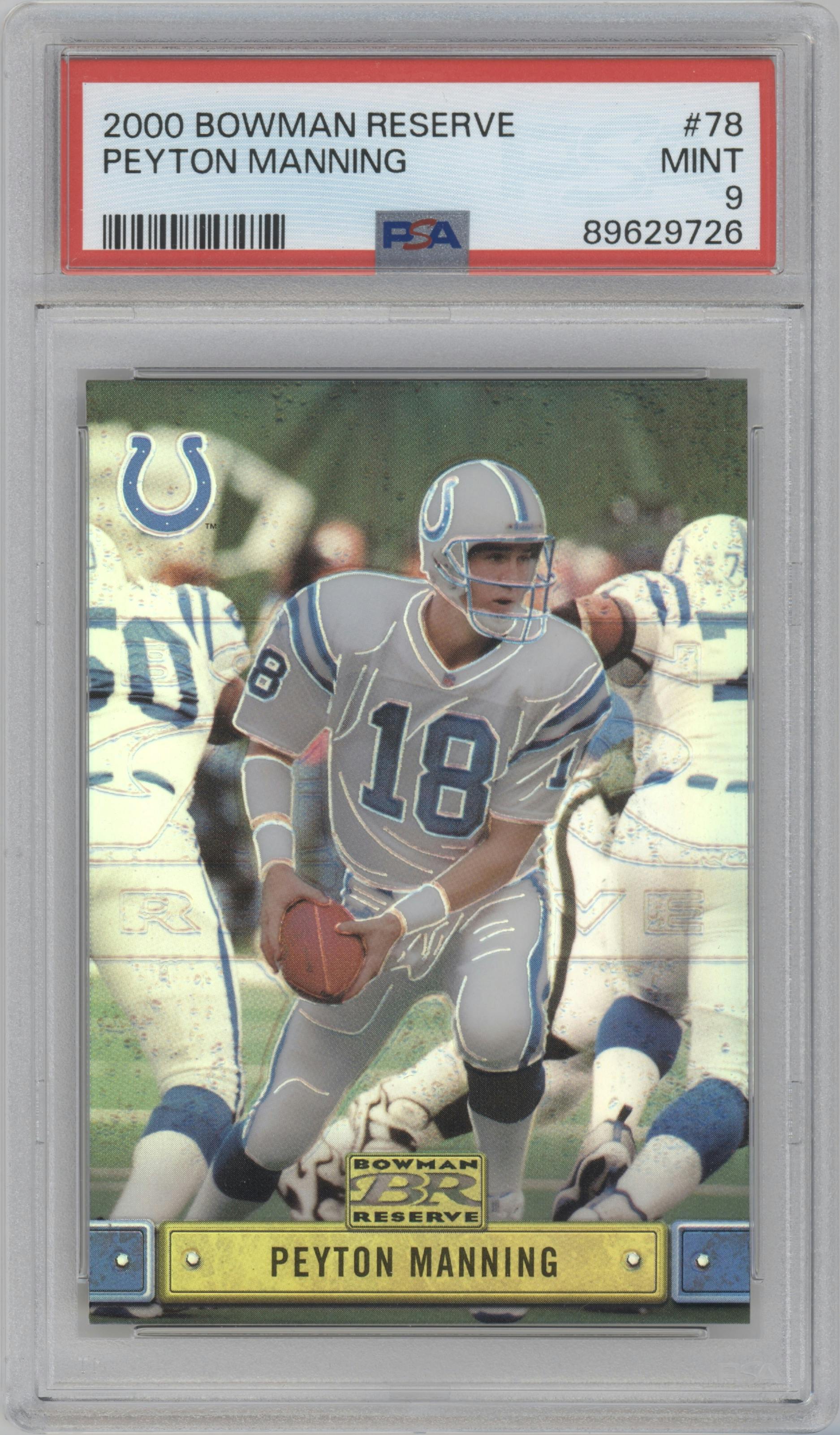 Peyton Manning from the 2000 Bowman Reserve set graded by PSA and given an overall grade of 9.