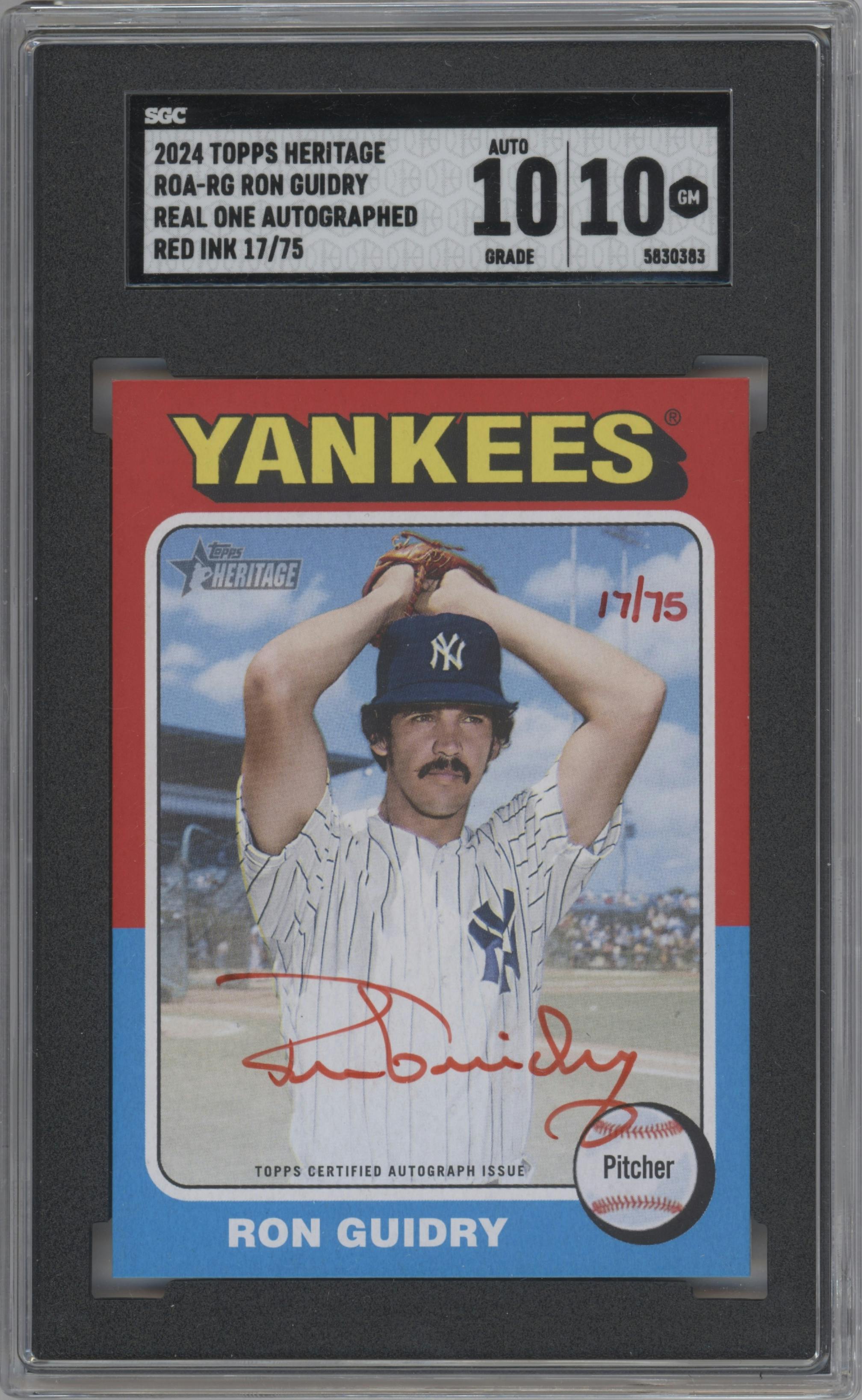 Ron Guidry from the 2024 Topps Heritage set featuring a Special Edition Red Ink parallel graded by SGC and given an overall grade of 10.