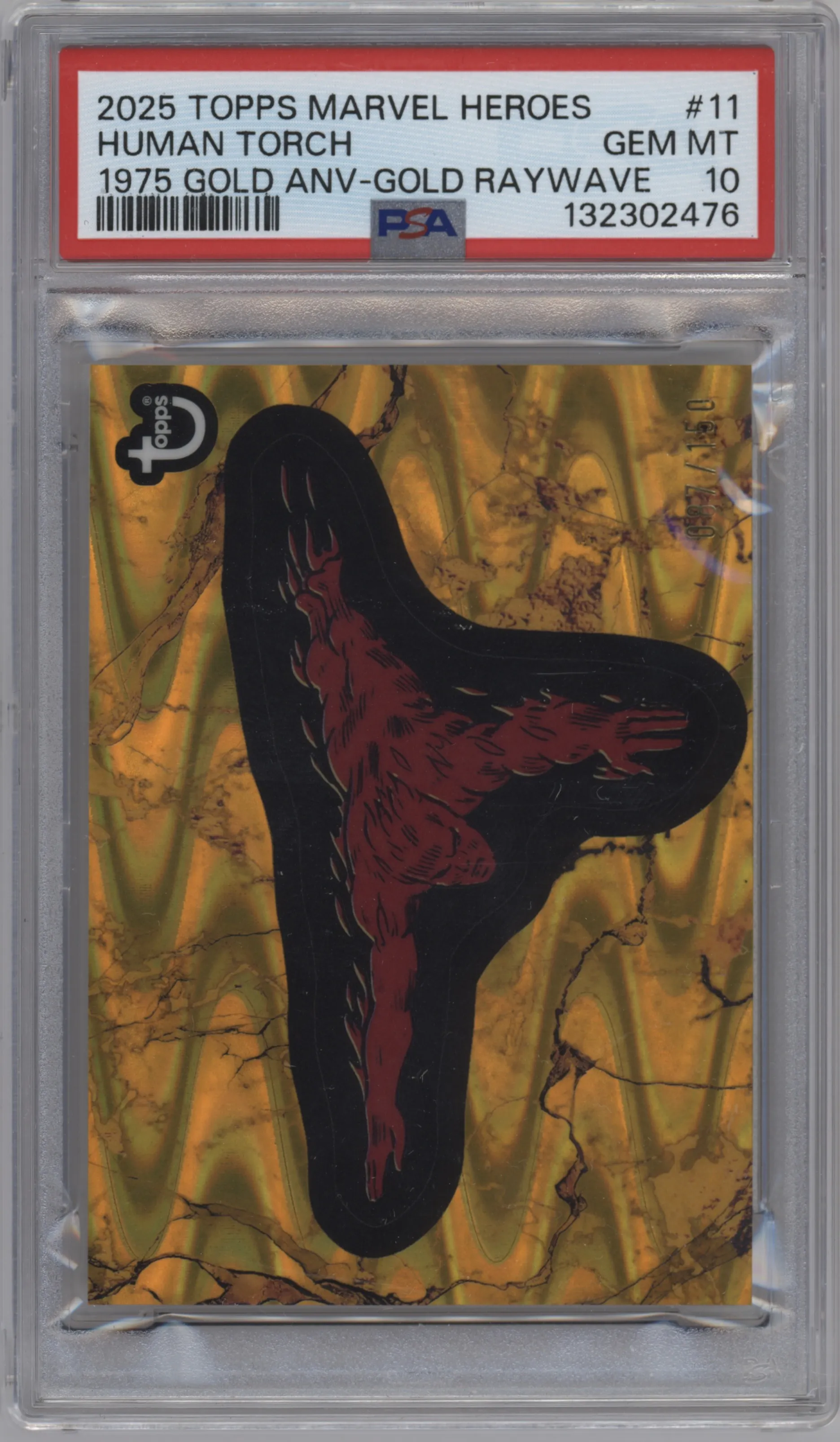 2025 Topps Marvel Comic Book Heroes 1975 Golden Anniversary Human Torch Gold Raywave #11 PSA 10