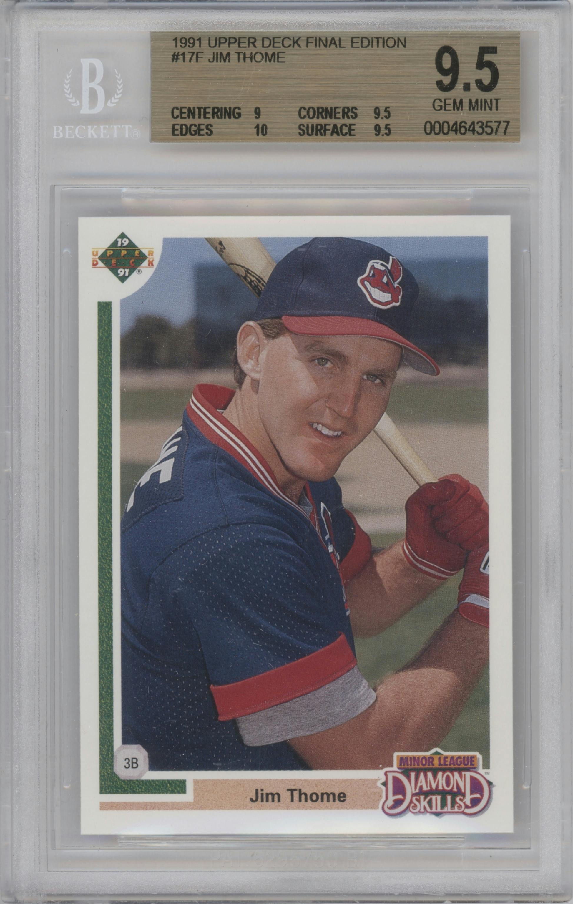 Jim Thome from the 1991 Upper Deck Final Edition set graded by Beckett and given an overall grade of 9.5.