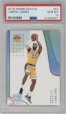 LeBron James from the 2018-19 Panini Status set graded by PSA and given an overall grade of 10.