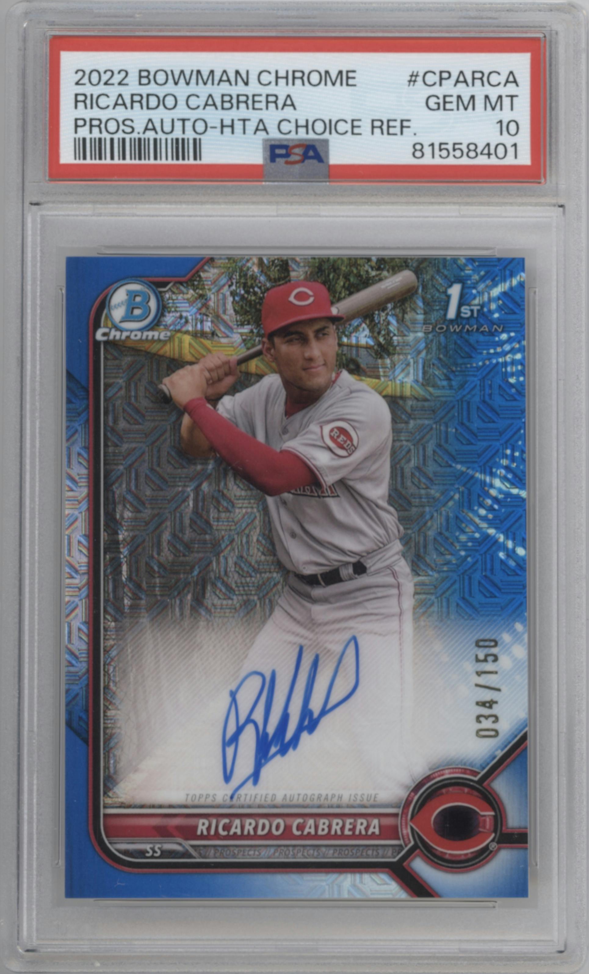 Ricardo Cabrera from the 2022 Bowman Chrome set featuring a HTA Choice parallel graded by PSA and given an overall grade of 10.