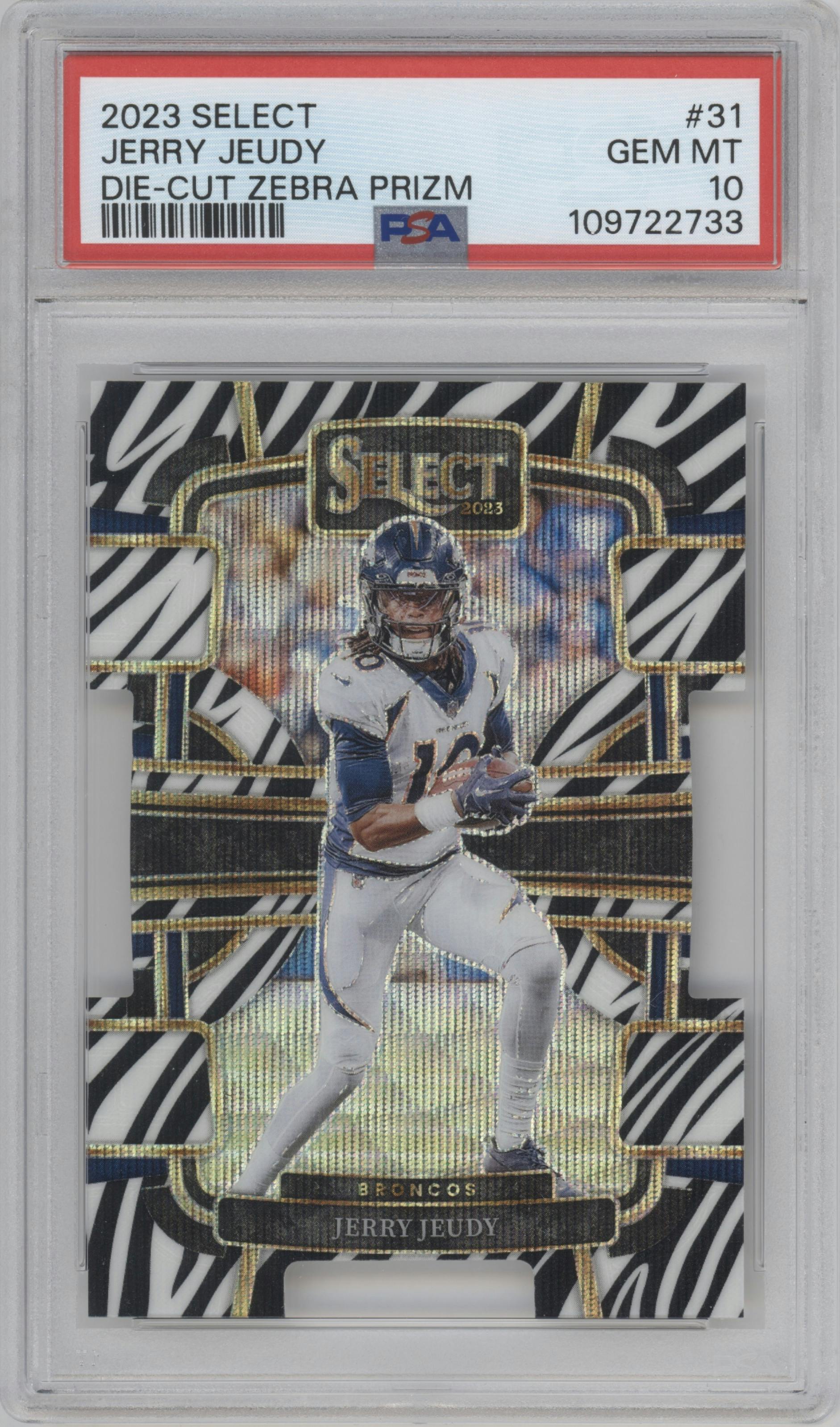 Jerry Jeudy from the 2023 Panini Select set featuring a Die-Cut Zebra Prizm parallel graded by PSA and given an overall grade of 10.