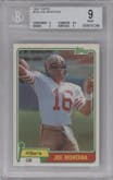 Joe Montana from the 1981 Topps  set graded by Beckett and given an overall grade of 9.