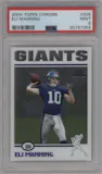 Eli Manning from the 2004 Topps Chrome set graded by PSA and given an overall grade of 9.