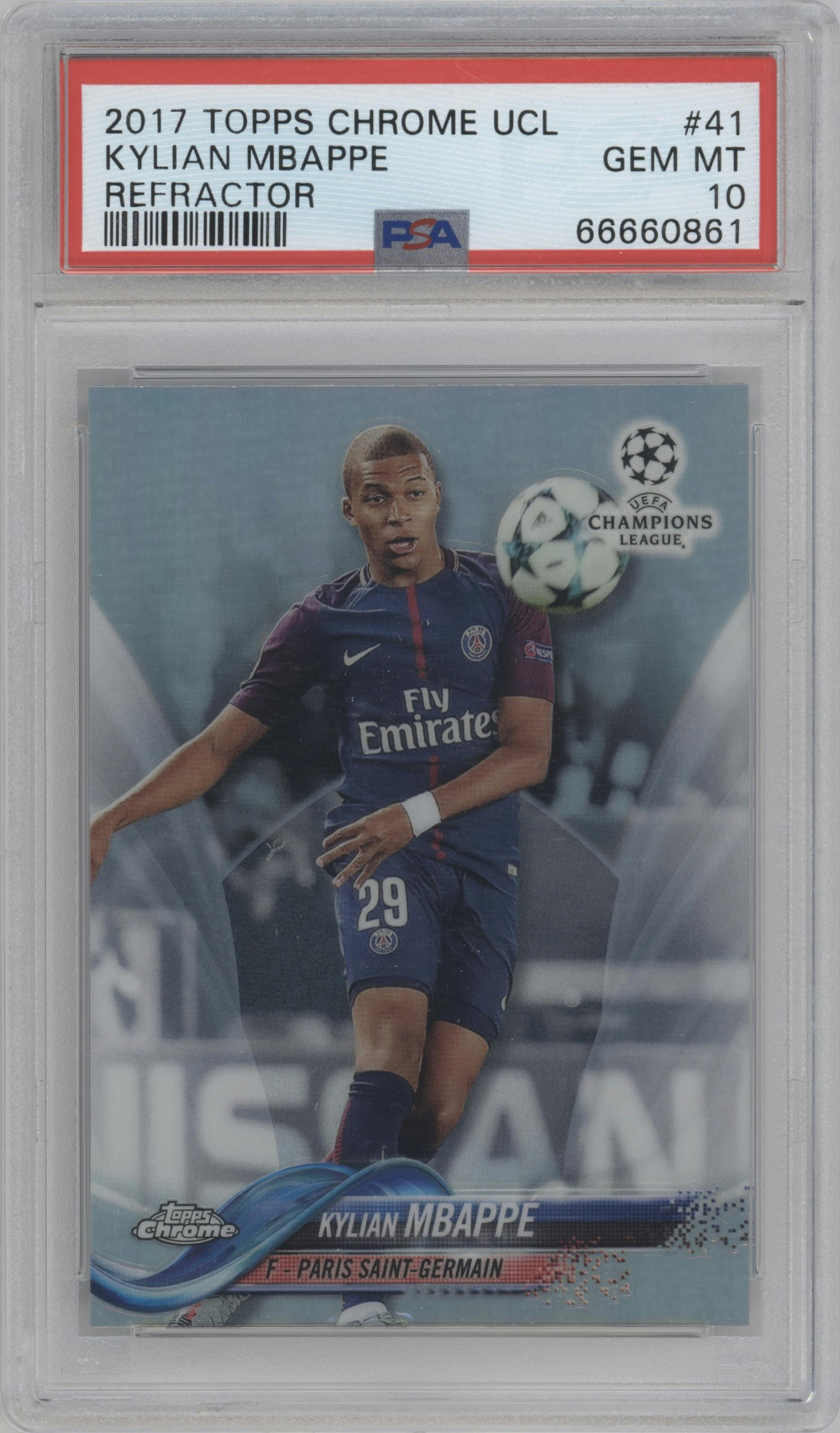 Kylian Mbappe from the 2017-18 Topps Chrome UEFA Champions League set featuring a Refractor parallel graded by PSA and given an overall grade of 10.
