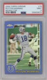 Peyton Manning from the 2000 Topps Chrome set featuring a Refractor parallel graded by PSA and given an overall grade of 9.